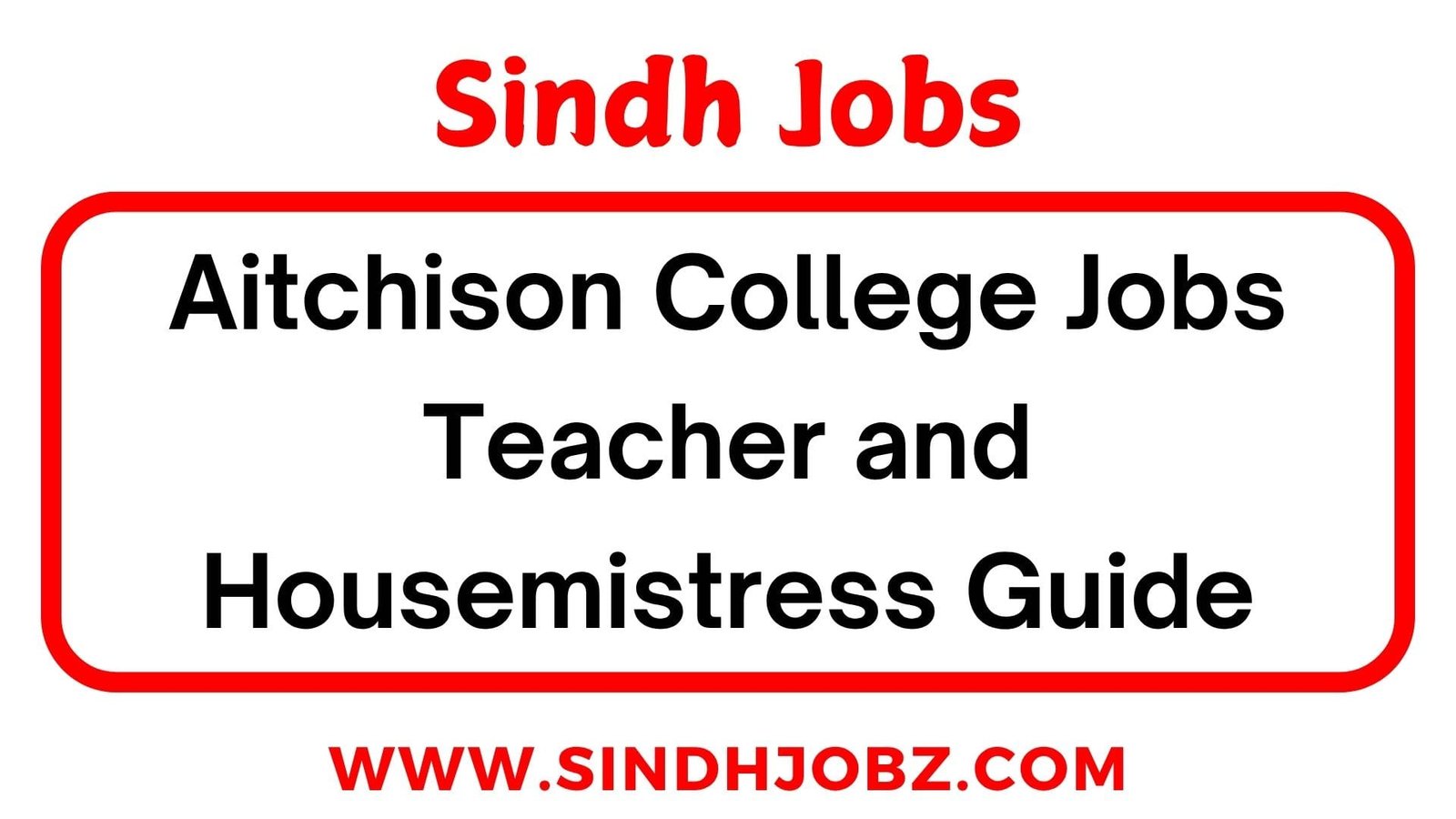 Aitchison College Jobs Teacher and Housemistress Guide