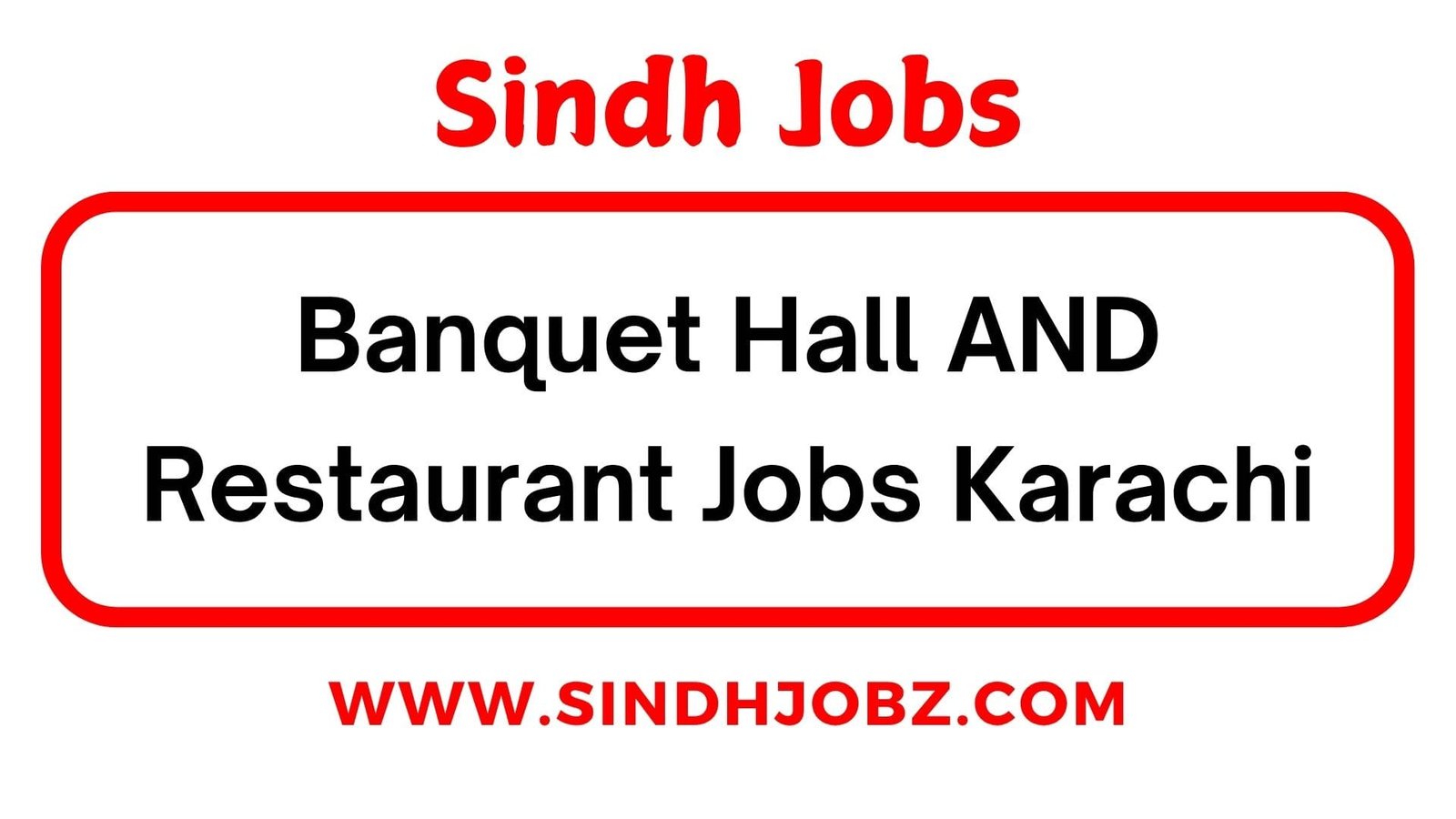Banquet Hall AND Restaurant Jobs Karachi