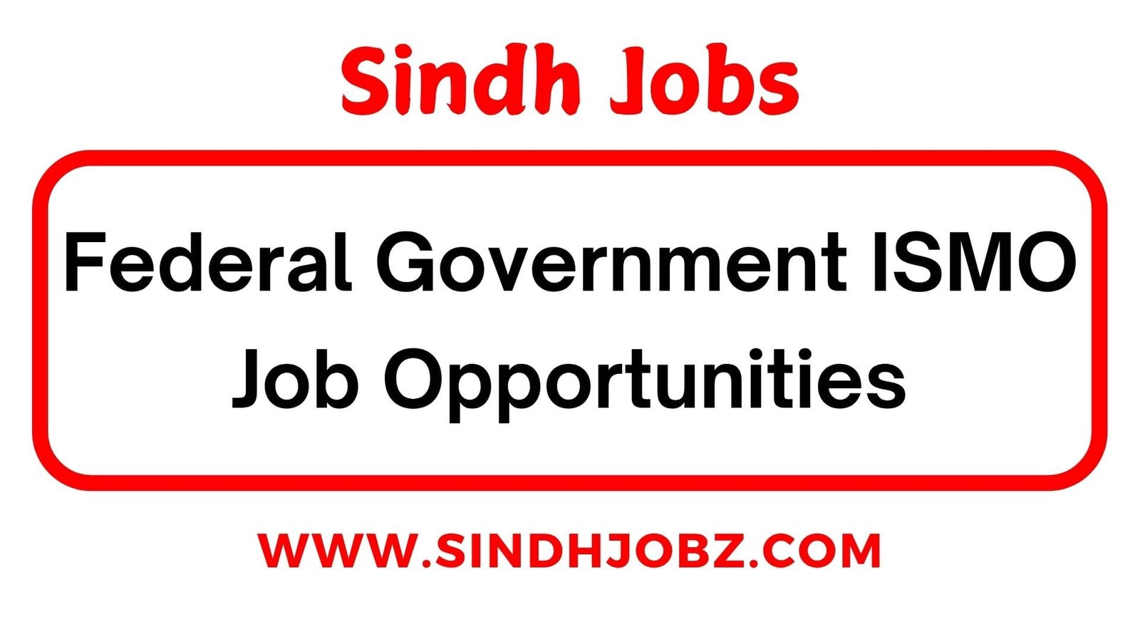 Federal Government ISMO Job Opportunities