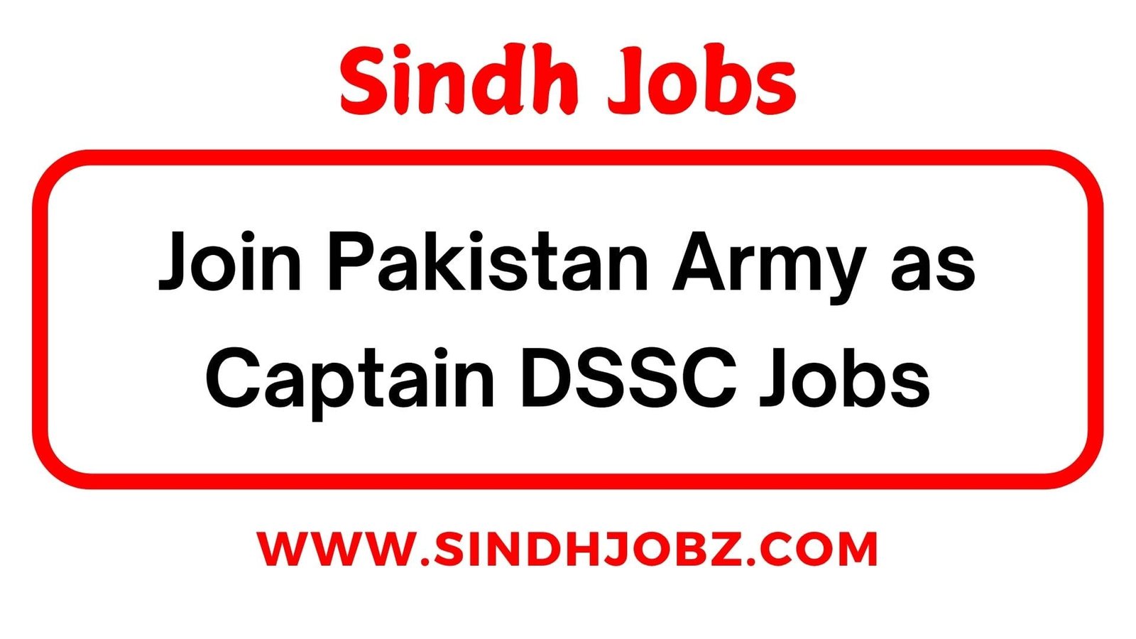 Join Pakistan Army as Captain DSSC Jobs