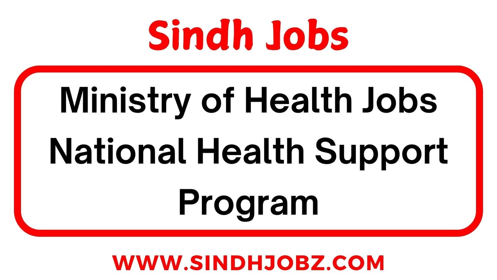 Ministry of Health Jobs National Health Support Program