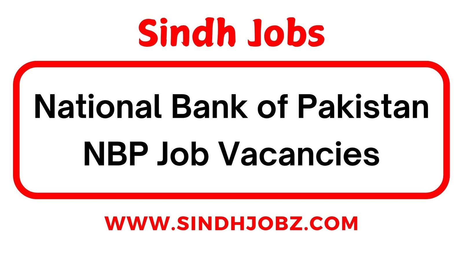 National Bank of Pakistan NBP Job Vacancies