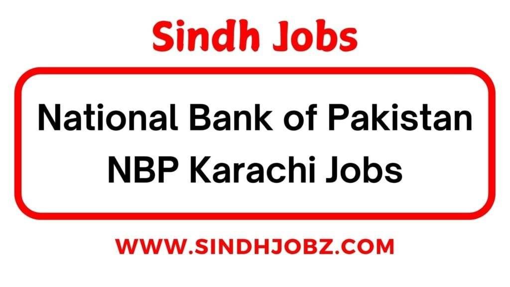 National Bank of Pakistan NBP Karachi Jobs
