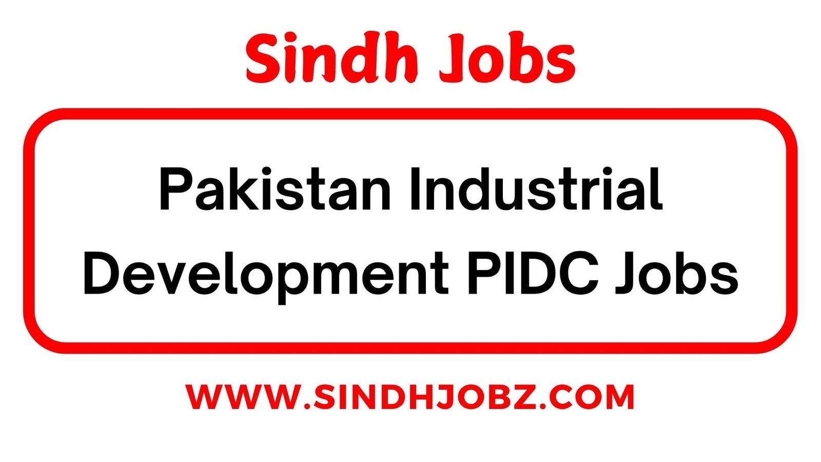 Pakistan Industrial Development PIDC Jobs