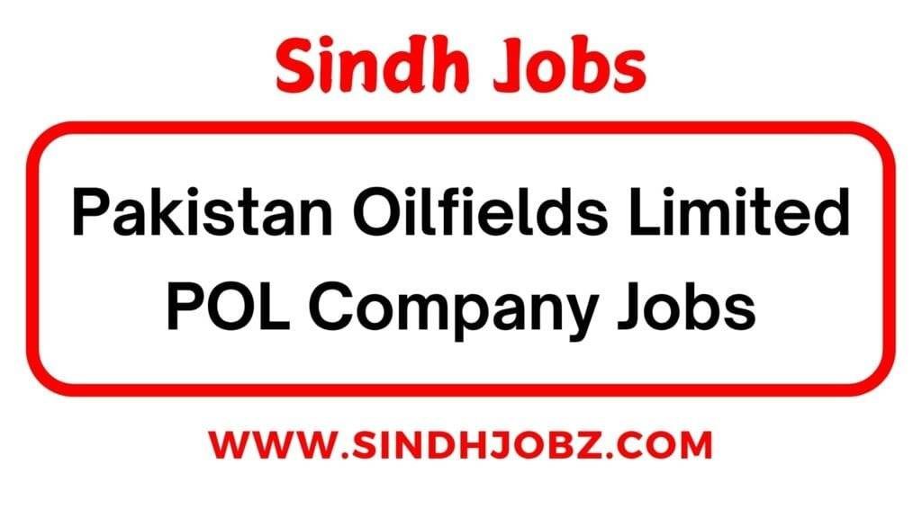 Pakistan Oilfields Limited POL Company Jobs 3 Pakistan Oilfields Limited POL Company Jobs