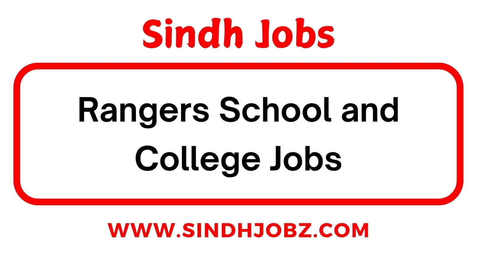 Rangers School and College North Nazimabad Jobs