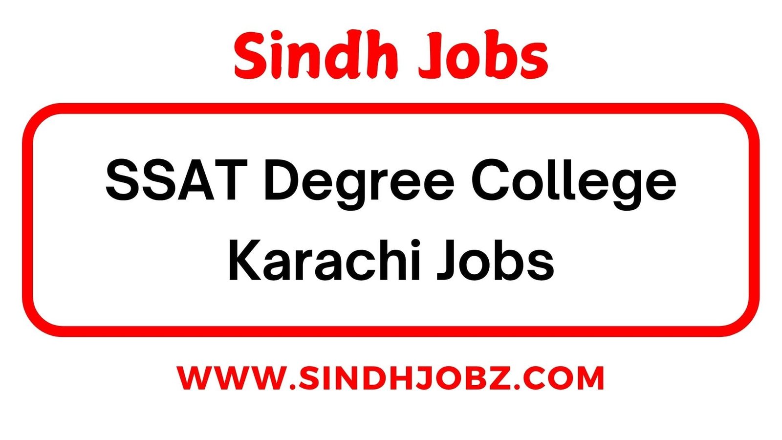 SSAT Degree College Karachi Jobs