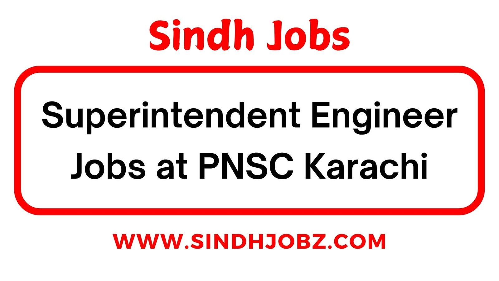 Superintendent Engineer Jobs at PNSC Karachi