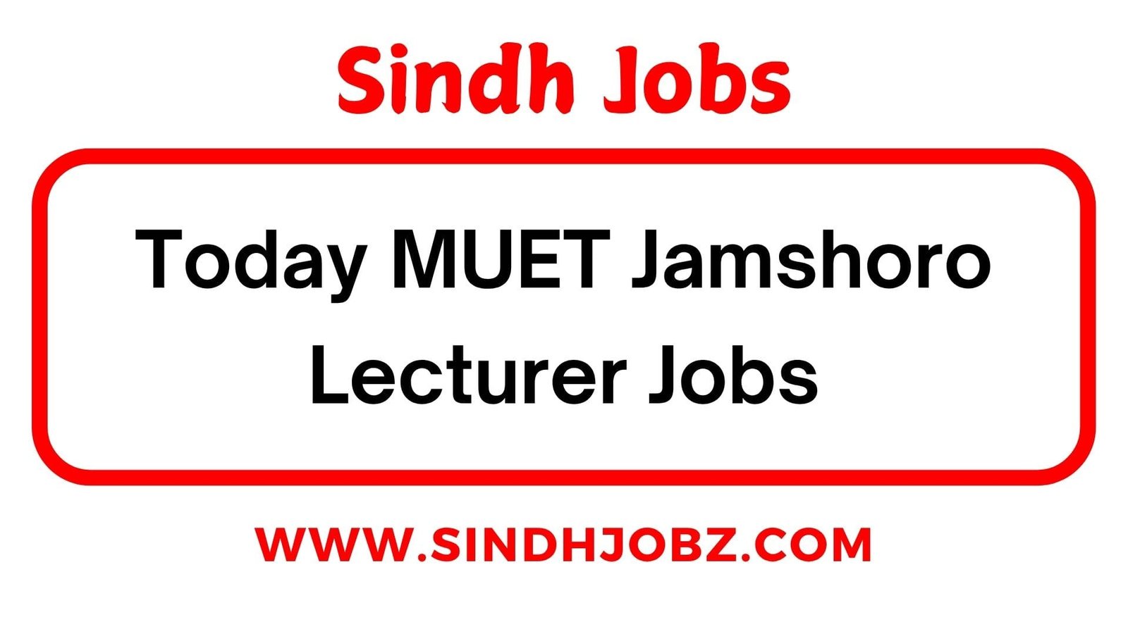 Today MUET Jamshoro Lecturer Jobs