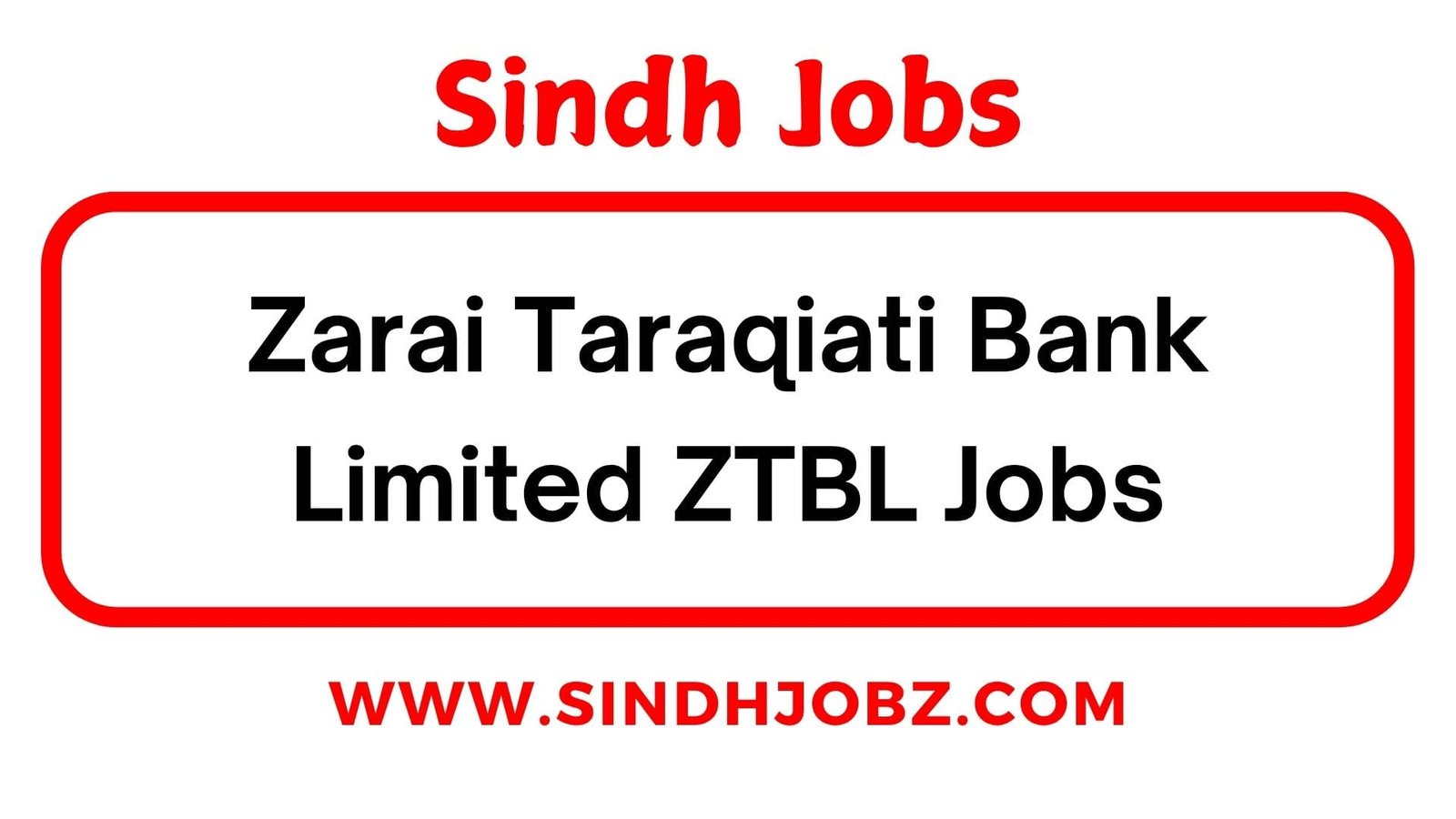 Zarai Taraqiati Bank Limited ZTBL Jobs