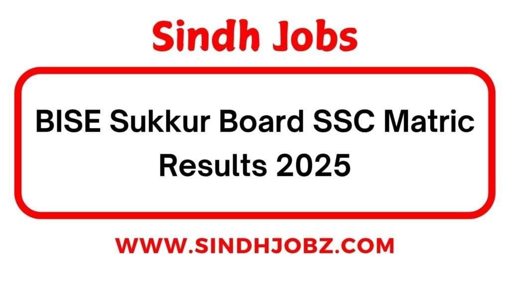 BISE Sukkur Board SSC Matric Results 2025 2 BISE Sukkur Board SSC Matric Results 2025