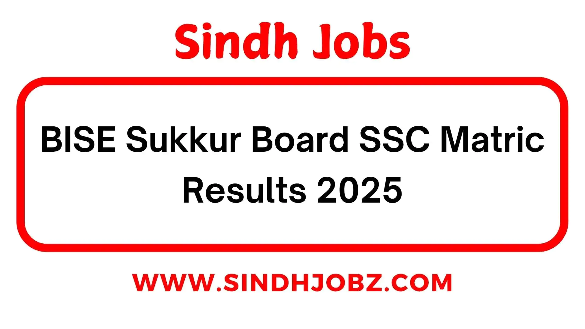 BISE Sukkur Board SSC Matric Results 2025