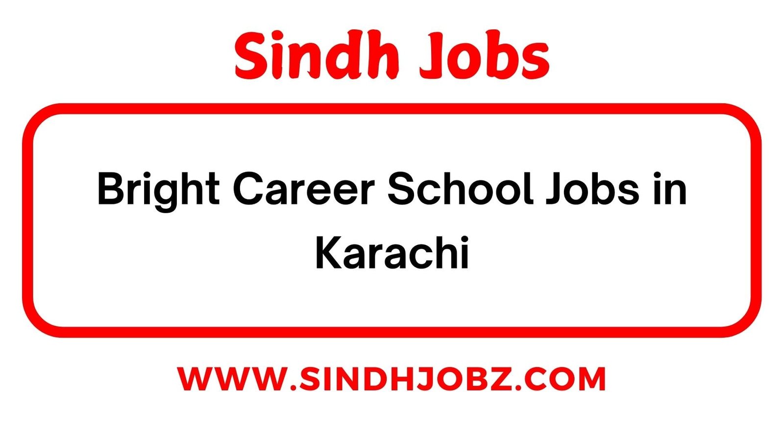 Bright Career School Jobs in Karachi