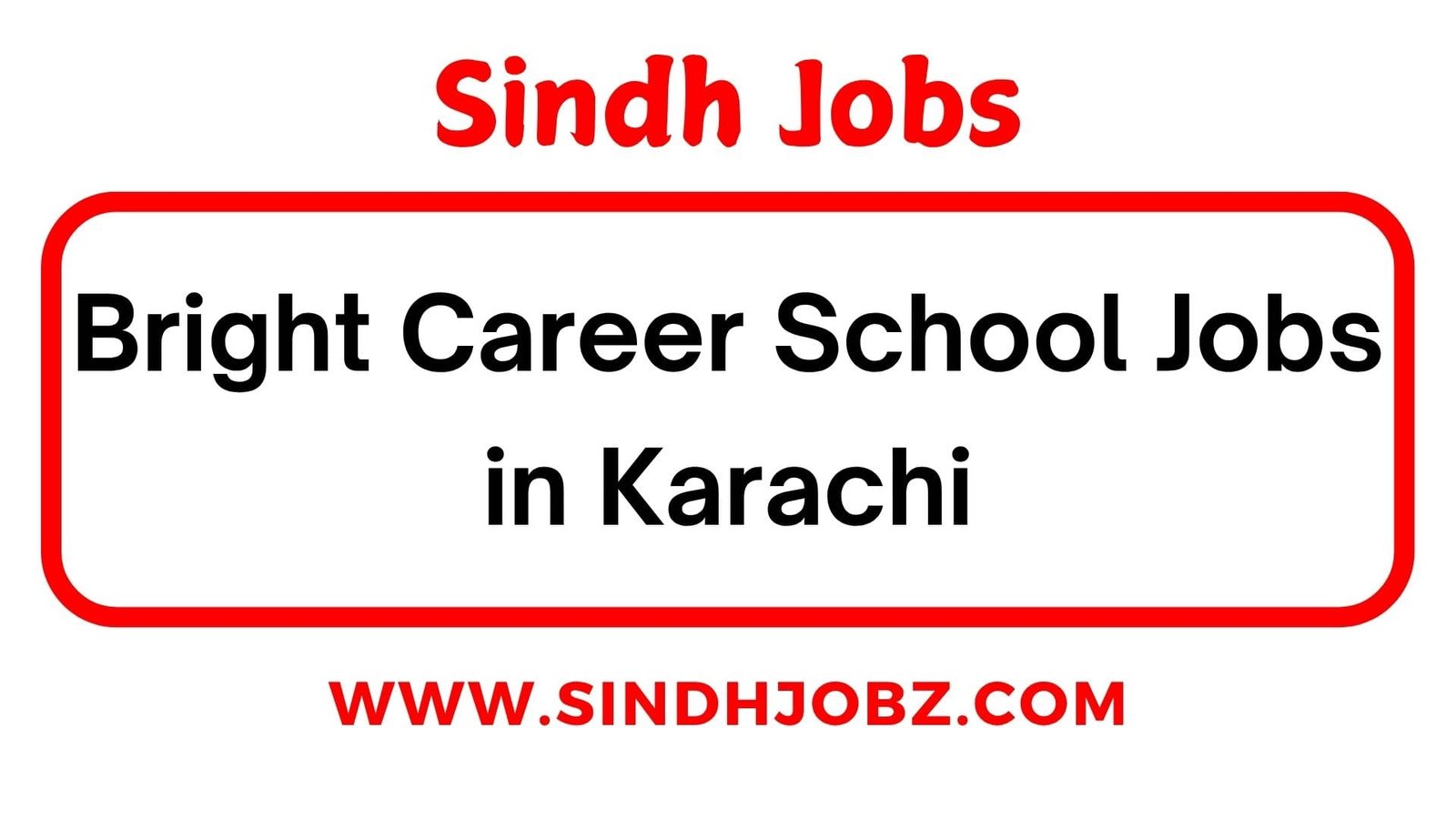 Bright Career School Jobs in Karachi