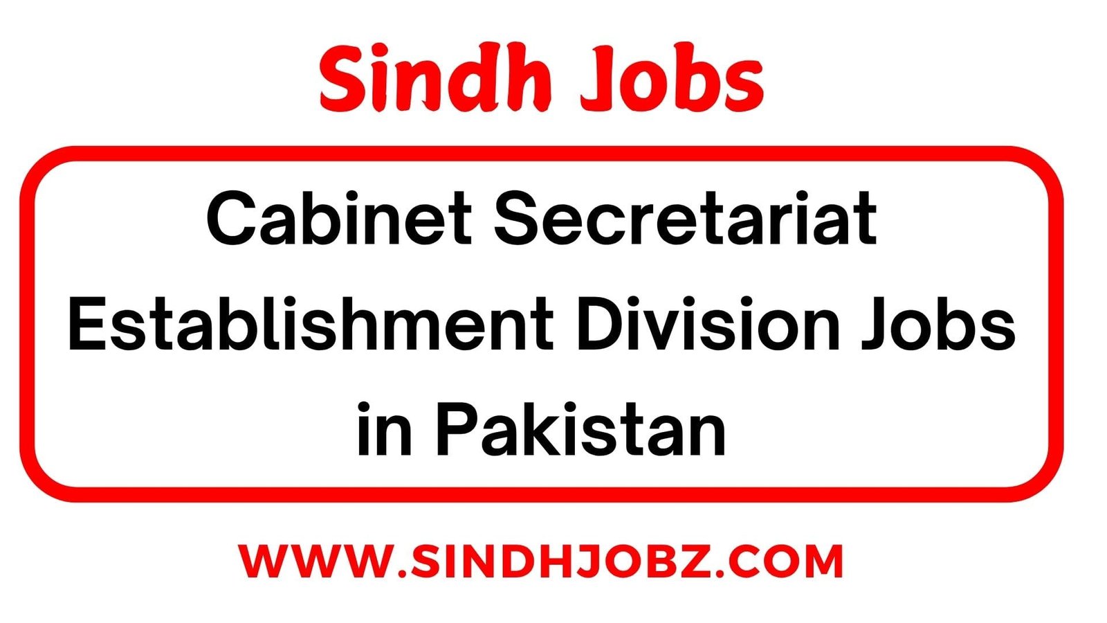 Cabinet Secretariat Establishment Division Jobs in Pakistan