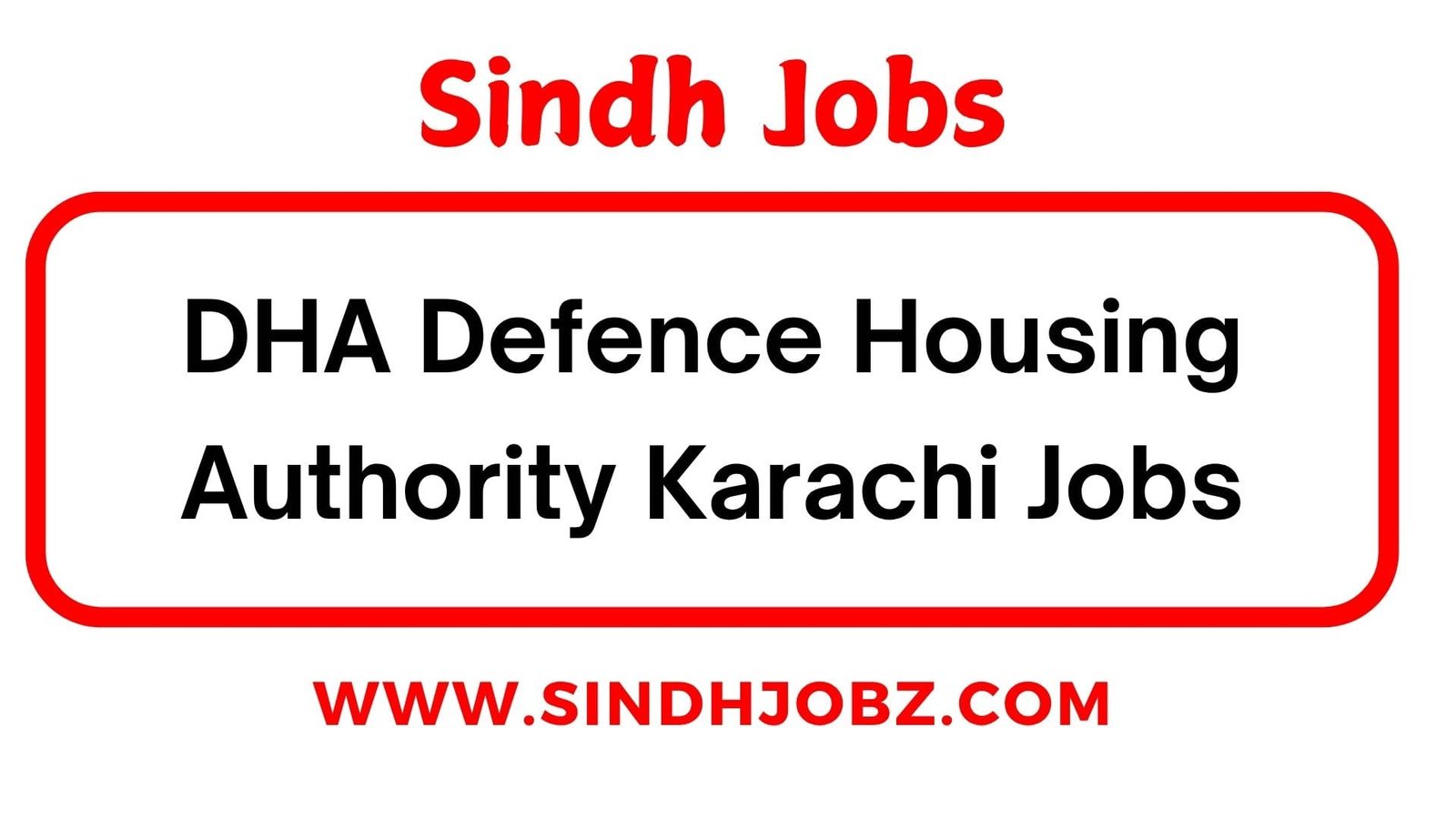 DHA Defence Housing Authority Karachi Jobs