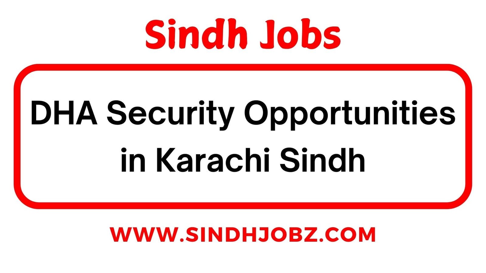 DHA Security Opportunities in Karachi Sindh