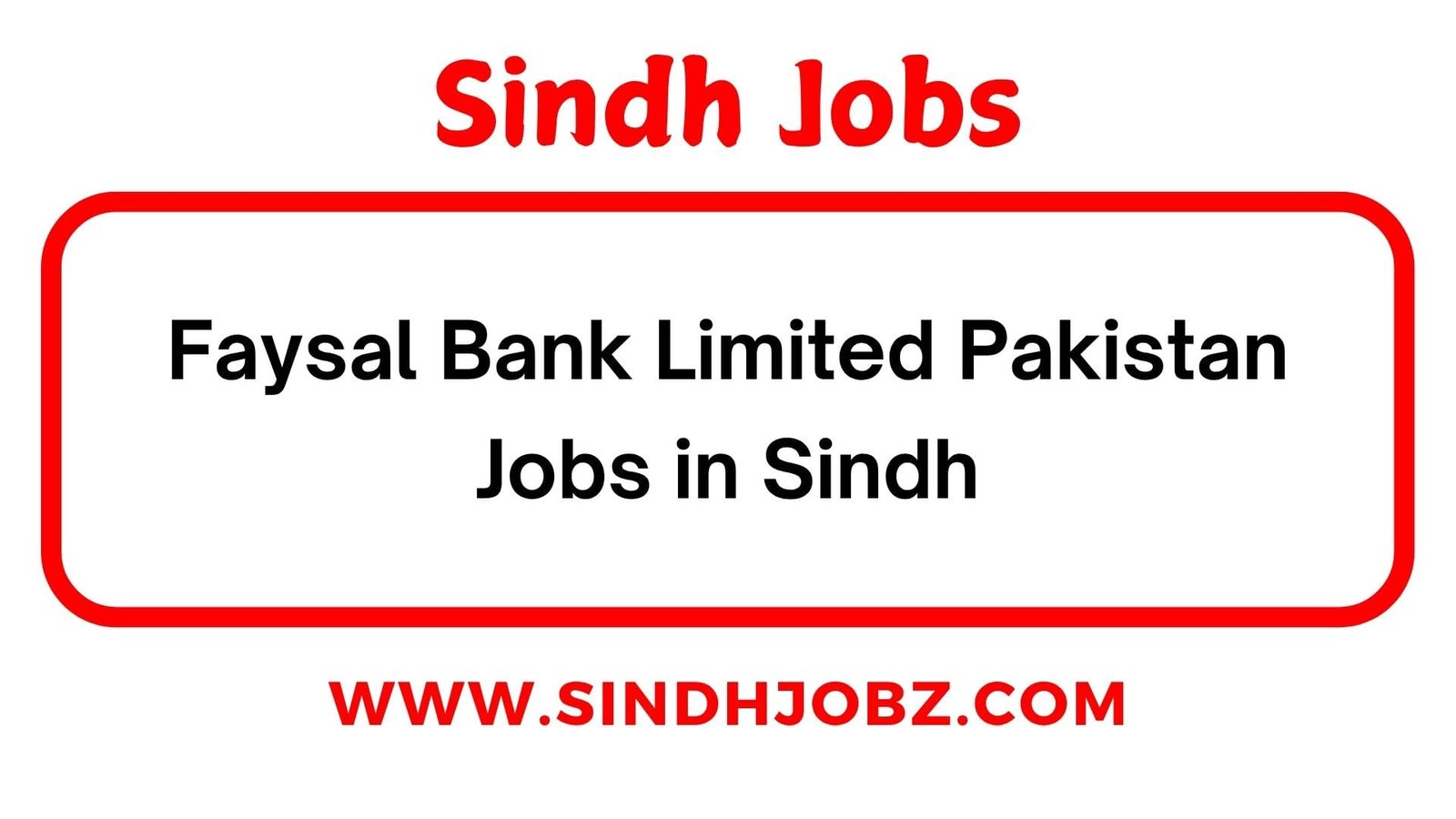 Faysal Bank Limited Pakistan Jobs in Sindh