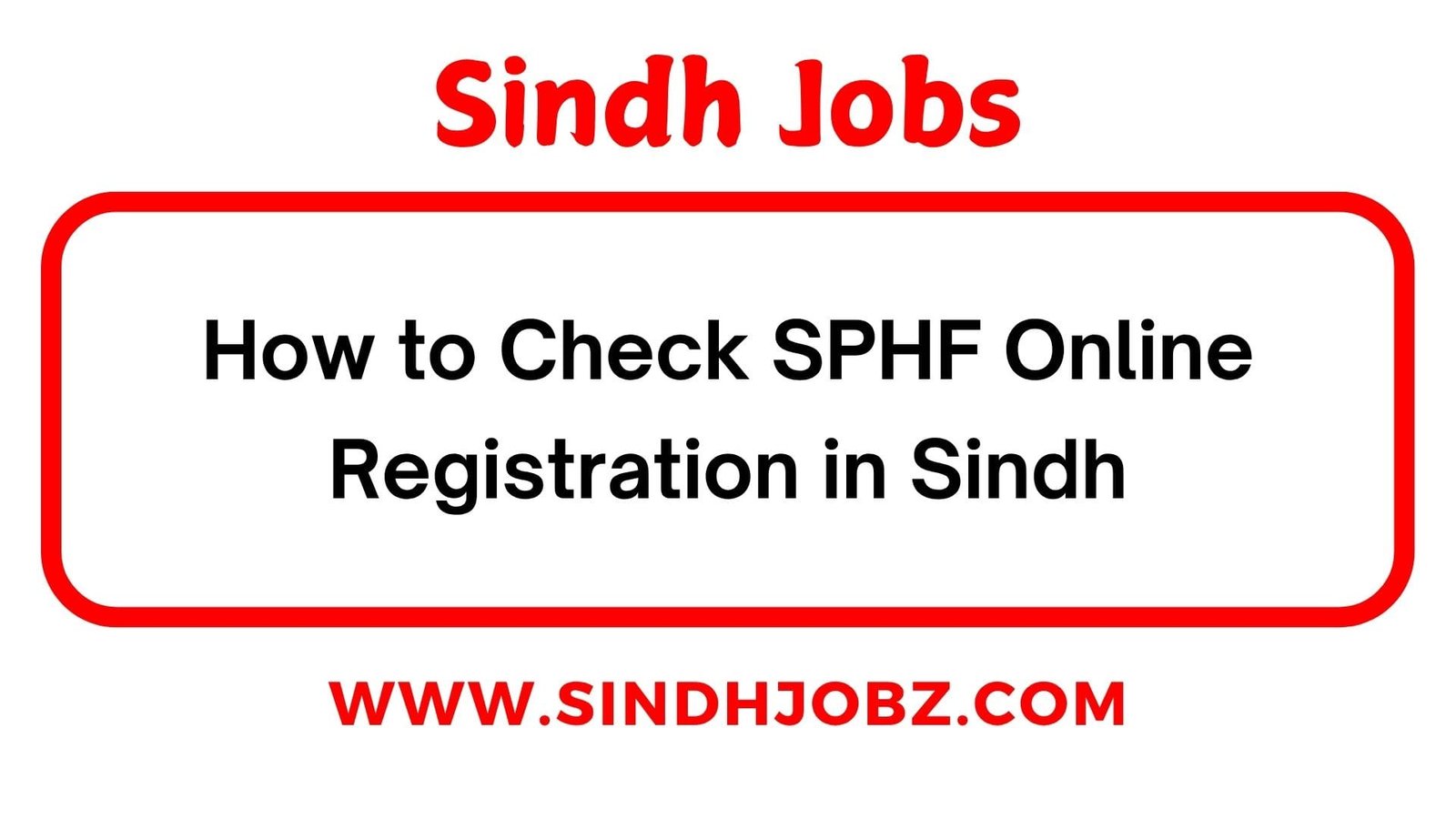 How to Check SPHF Online Registration in Sindh