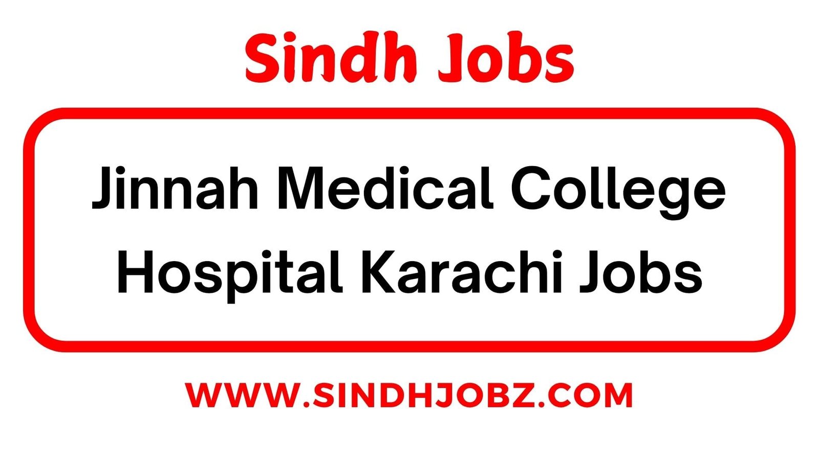 Jinnah Medical College Hospital Karachi Jobs