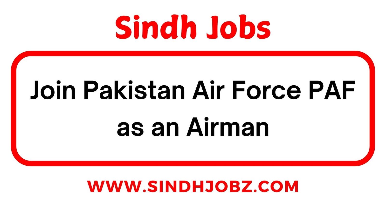 Join Pakistan Air Force PAF as an Airman