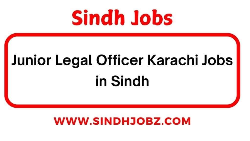 Junior Legal Officer Karachi Jobs in Sindh