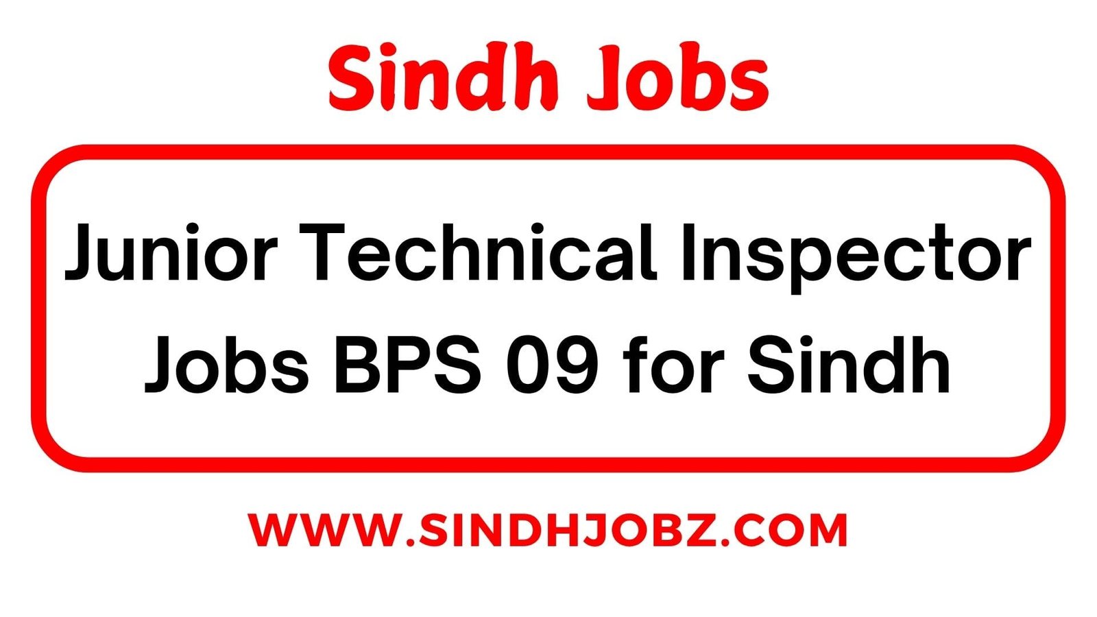 Junior Technical Inspector Jobs BPS 09 for Sindh