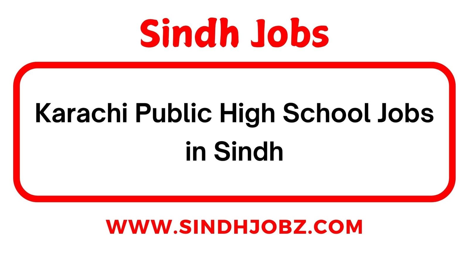 Karachi Public High School Jobs in Sindh