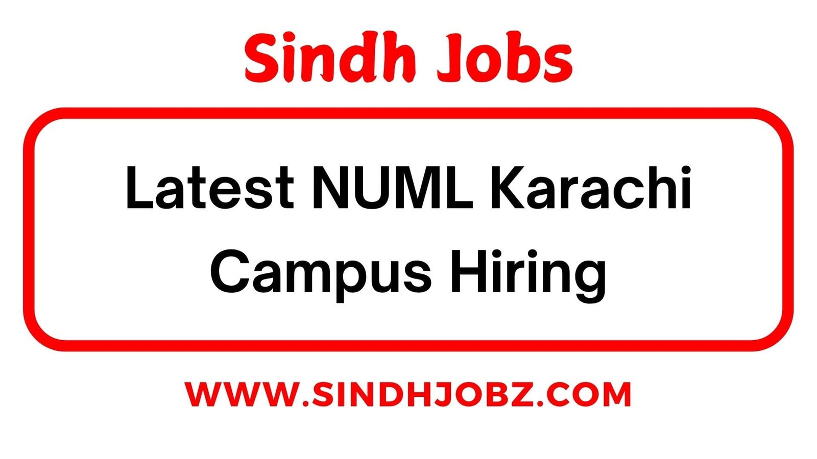Latest NUML Karachi Campus Hiring