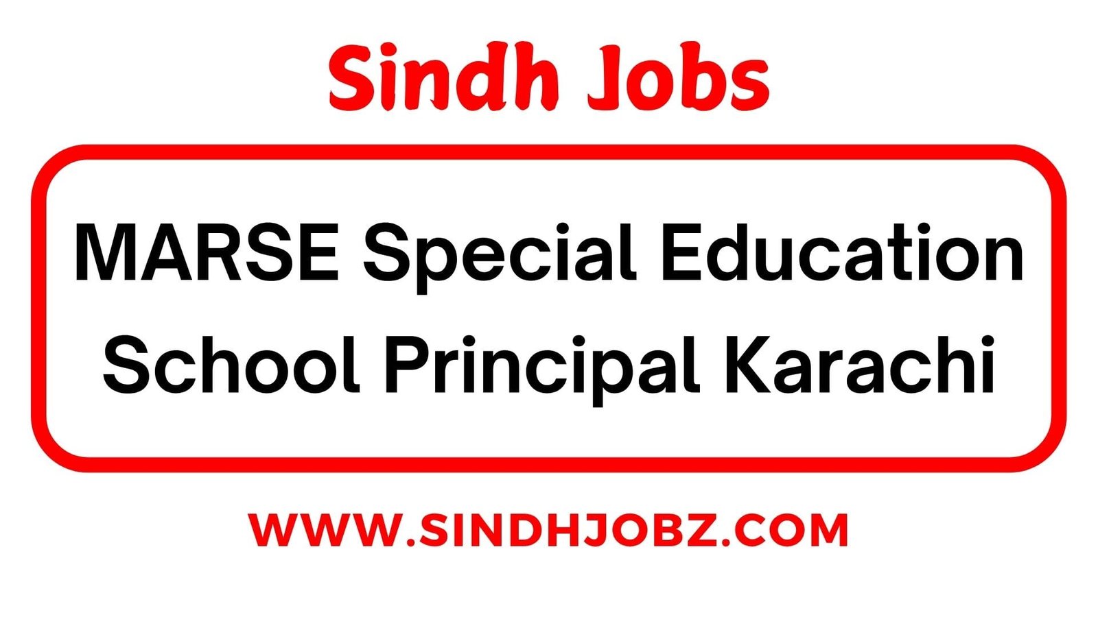 MARSE Special Education School Principal Karachi Posts