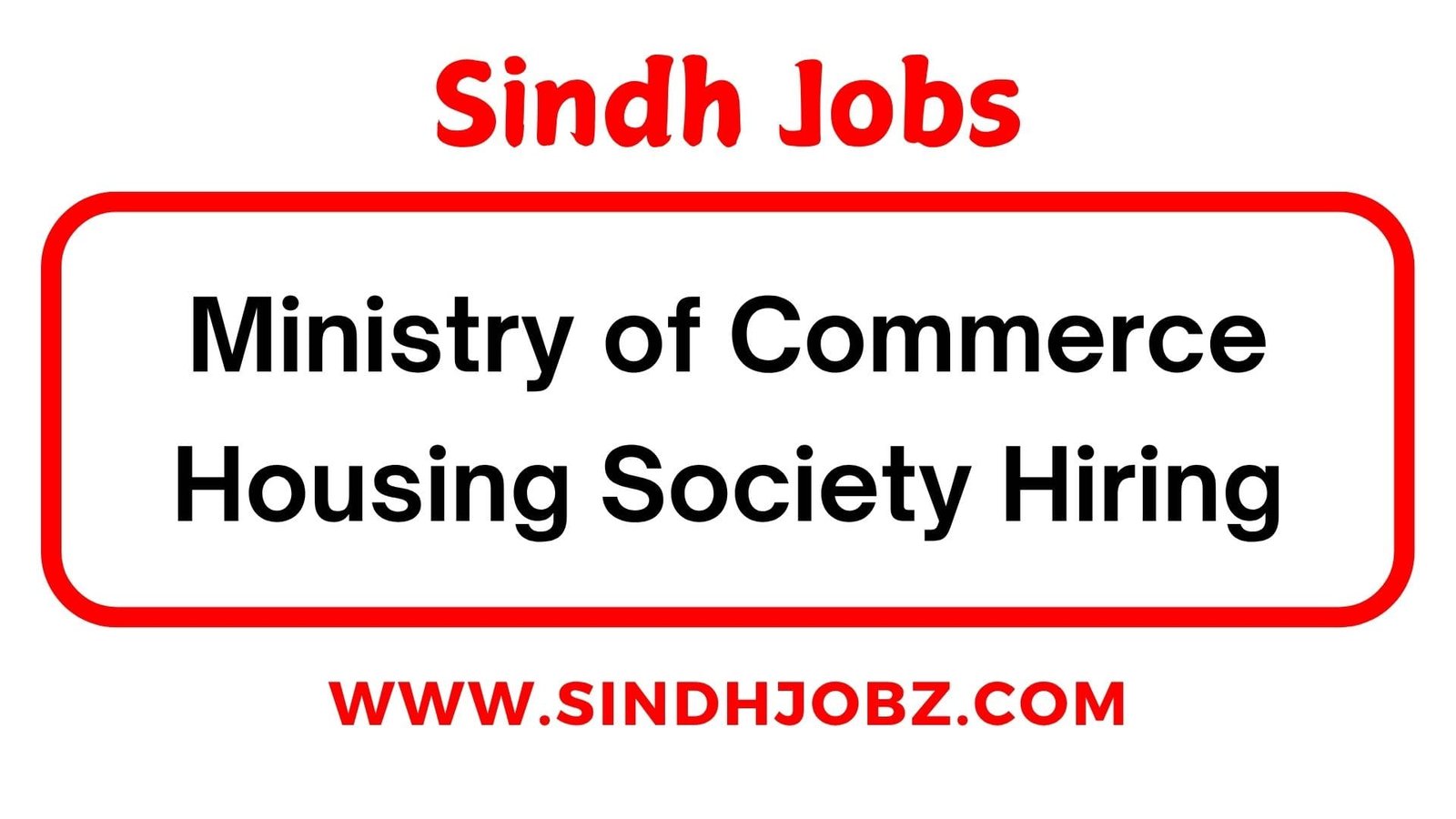 Ministry of Commerce Housing Society Hiring