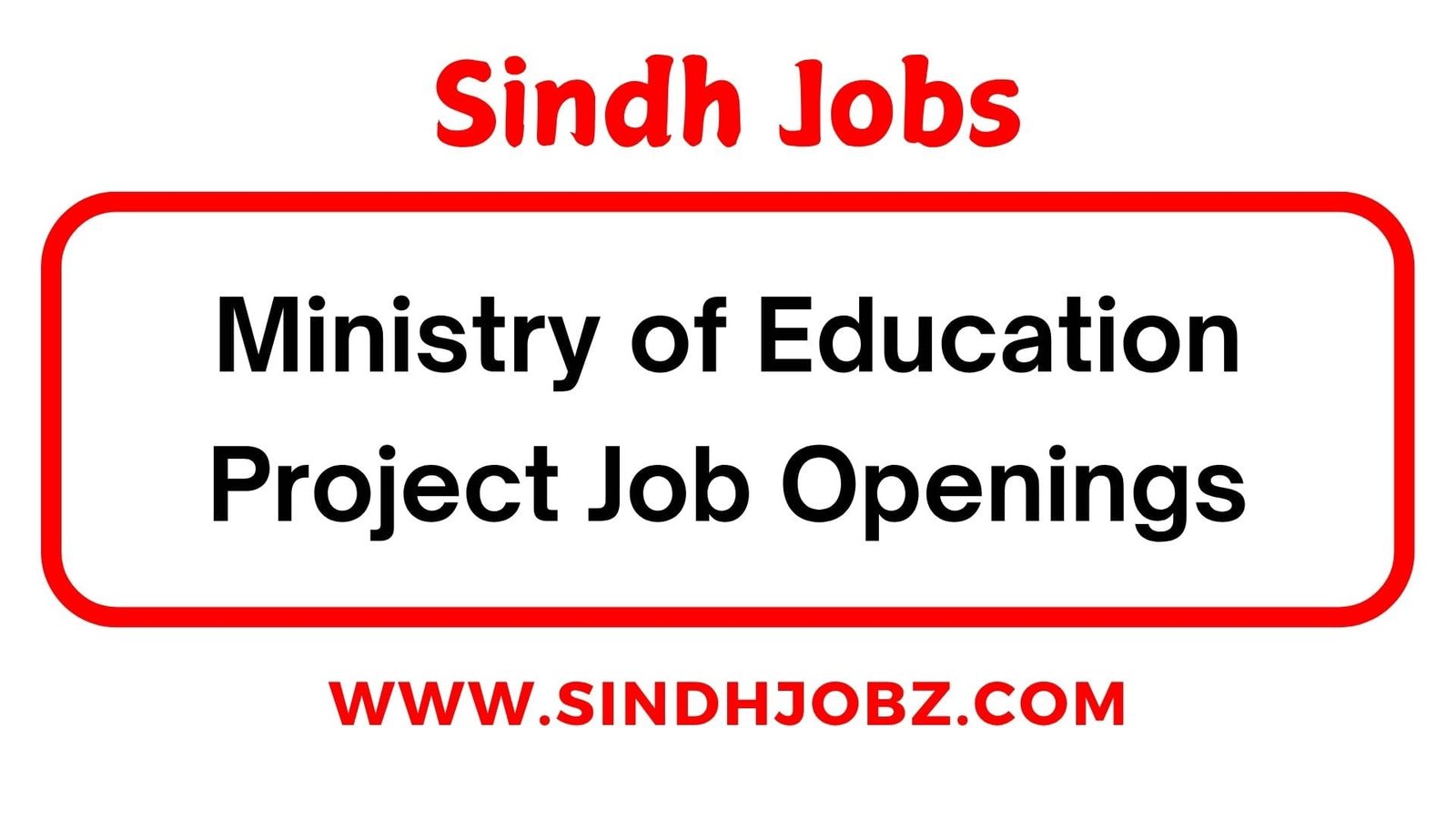 Ministry of Education Project Job Openings