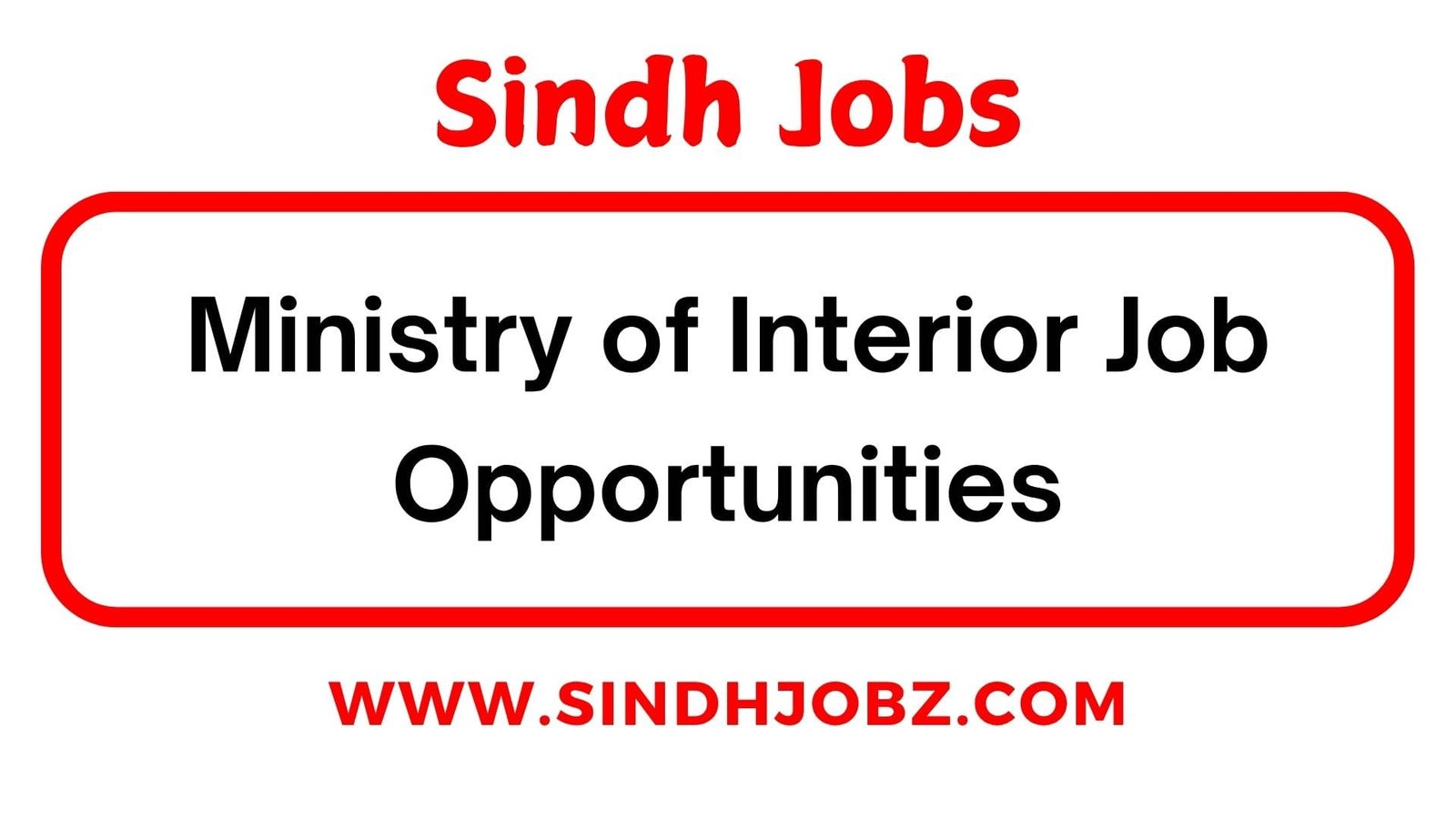 Ministry of Interior Job Opportunities