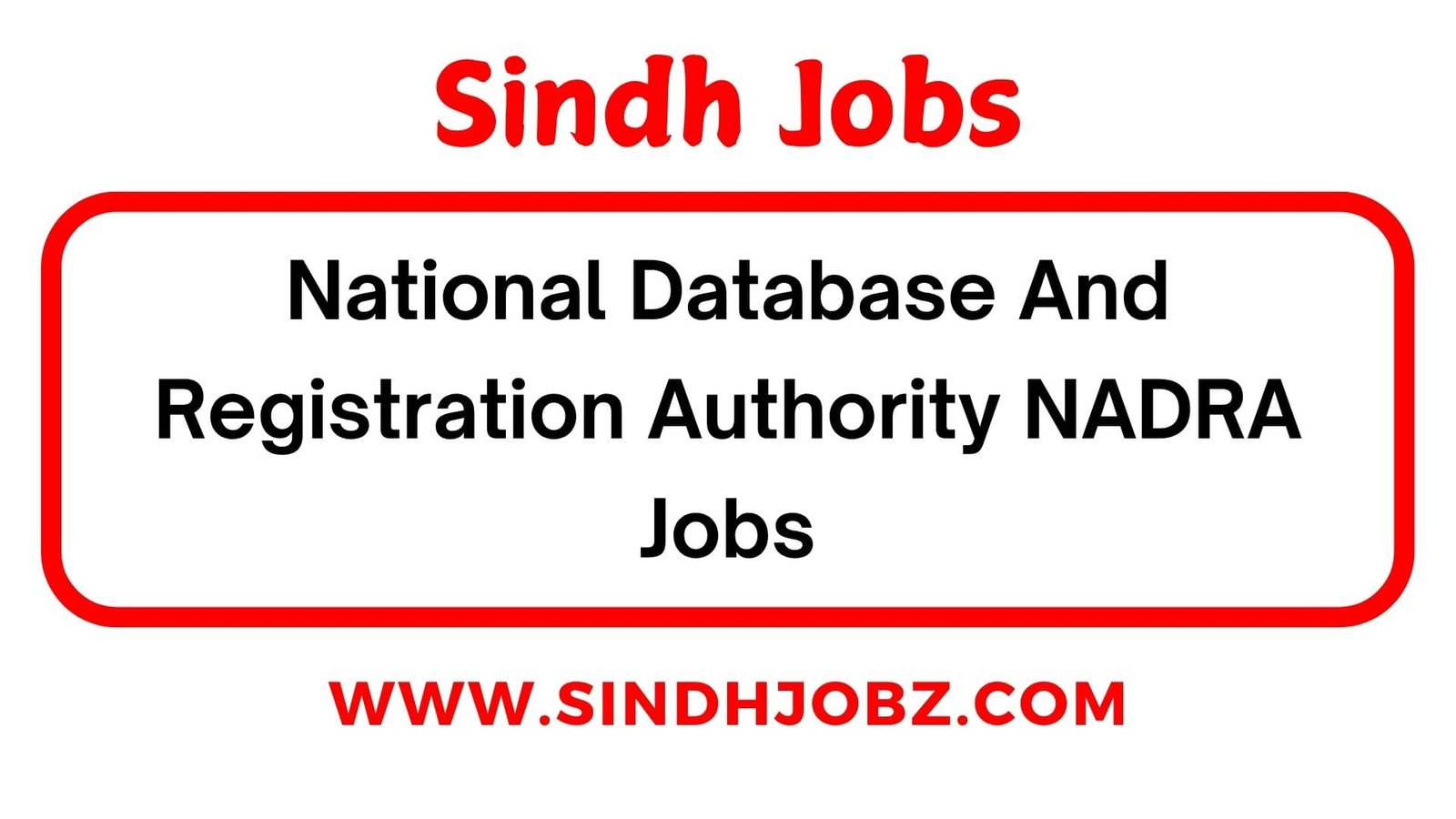 National Database And Registration Authority NADRA Jobs