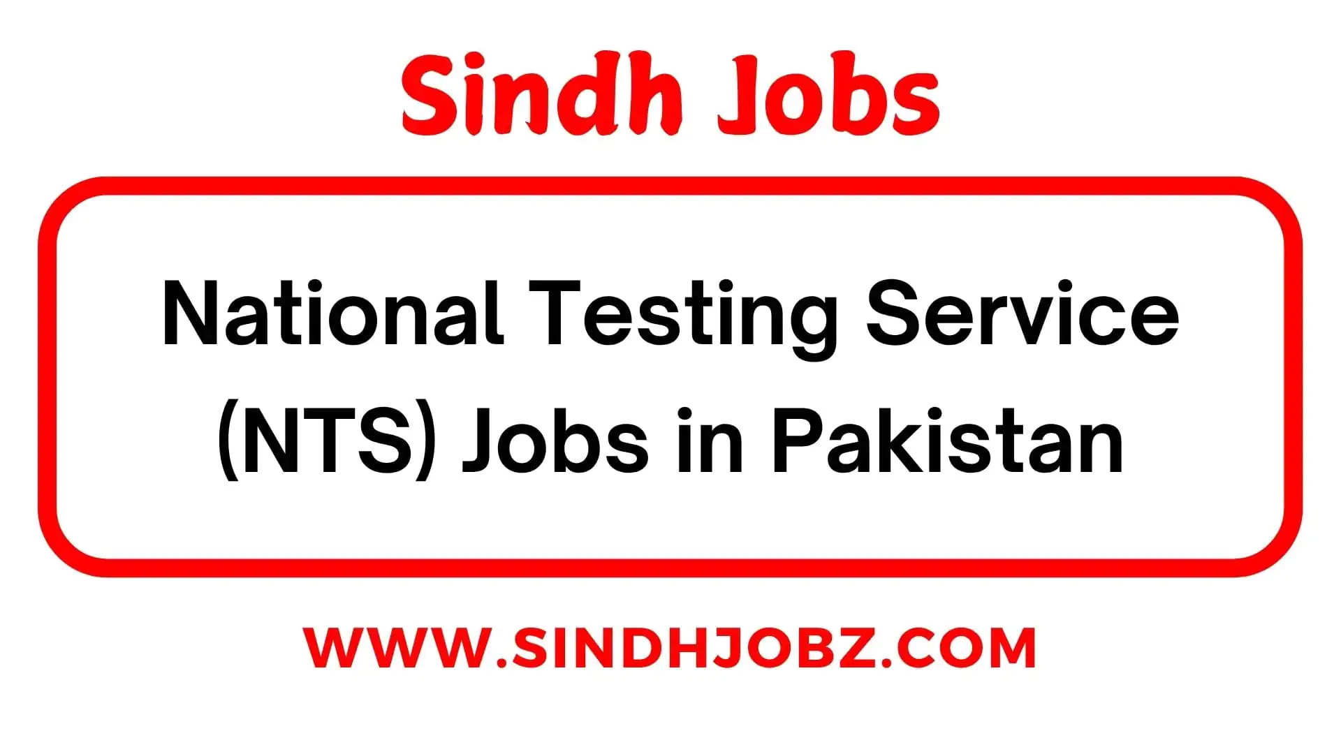 National Testing Service (NTS) Jobs in Pakistan
