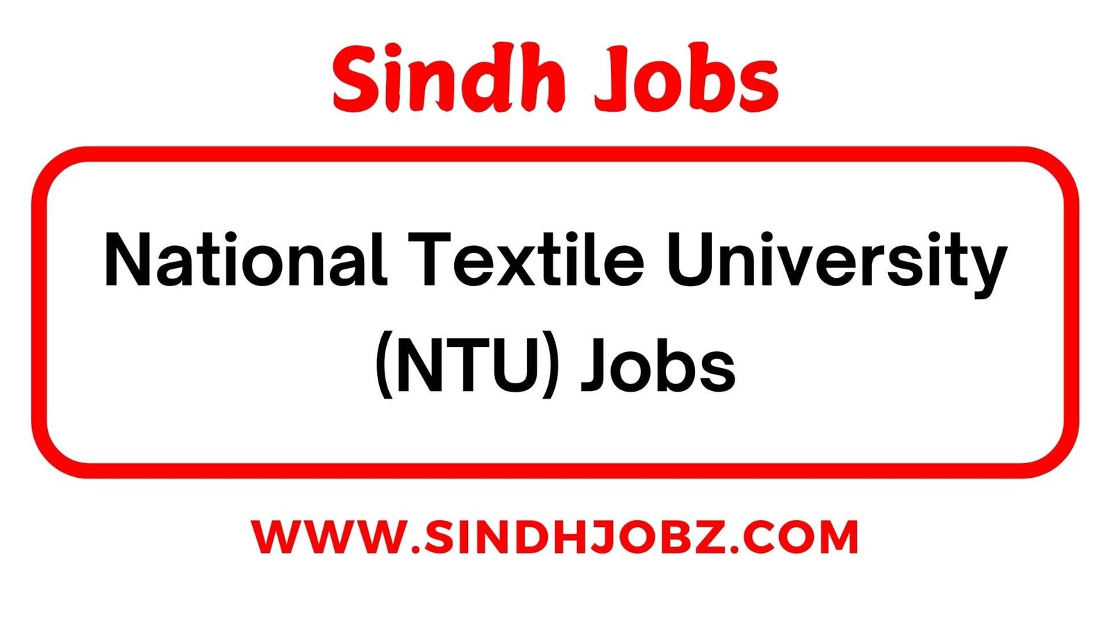 National Textile University (NTU) Jobs