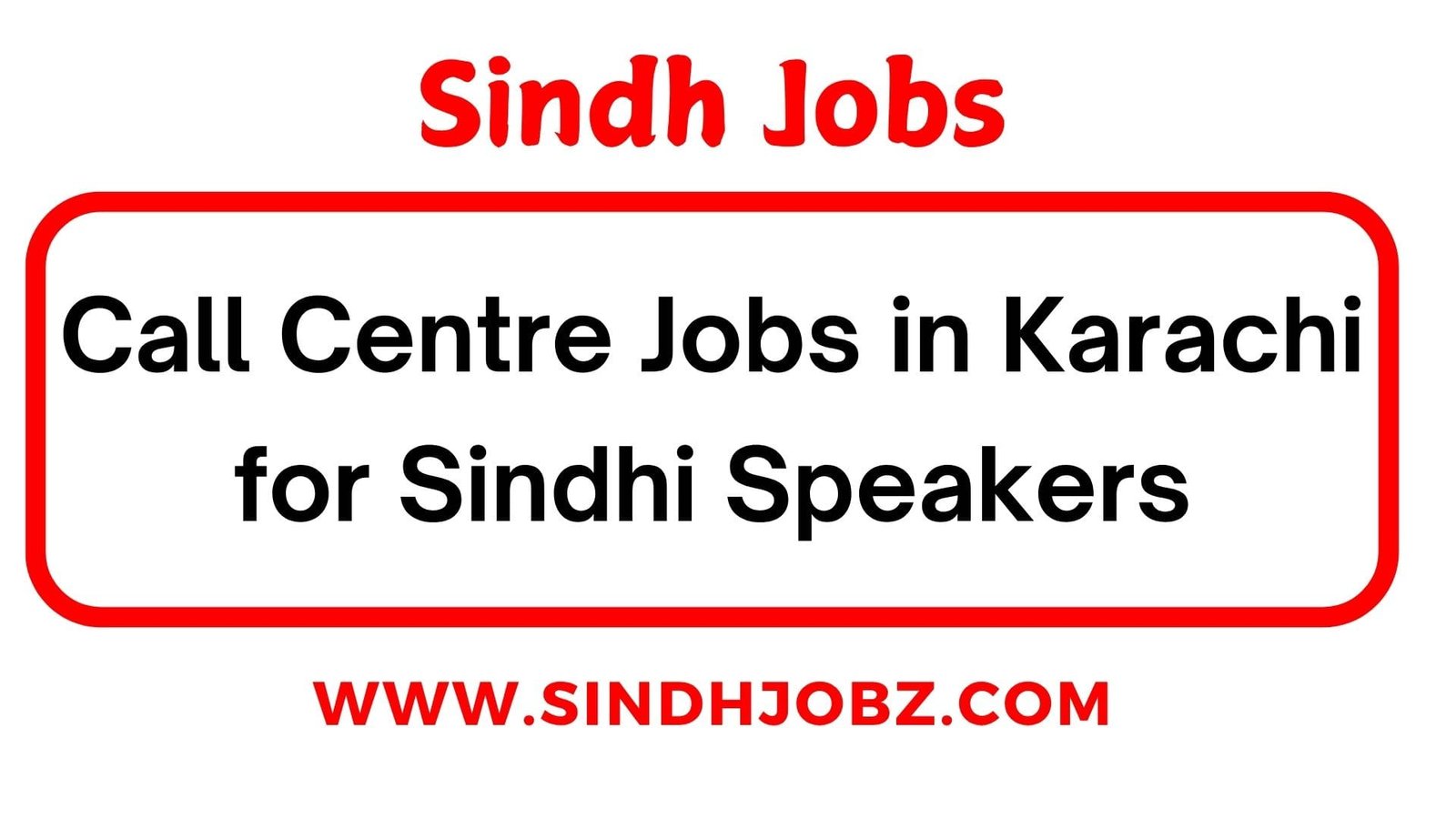 Call Centre Jobs in Karachi for Sindhi Speakers