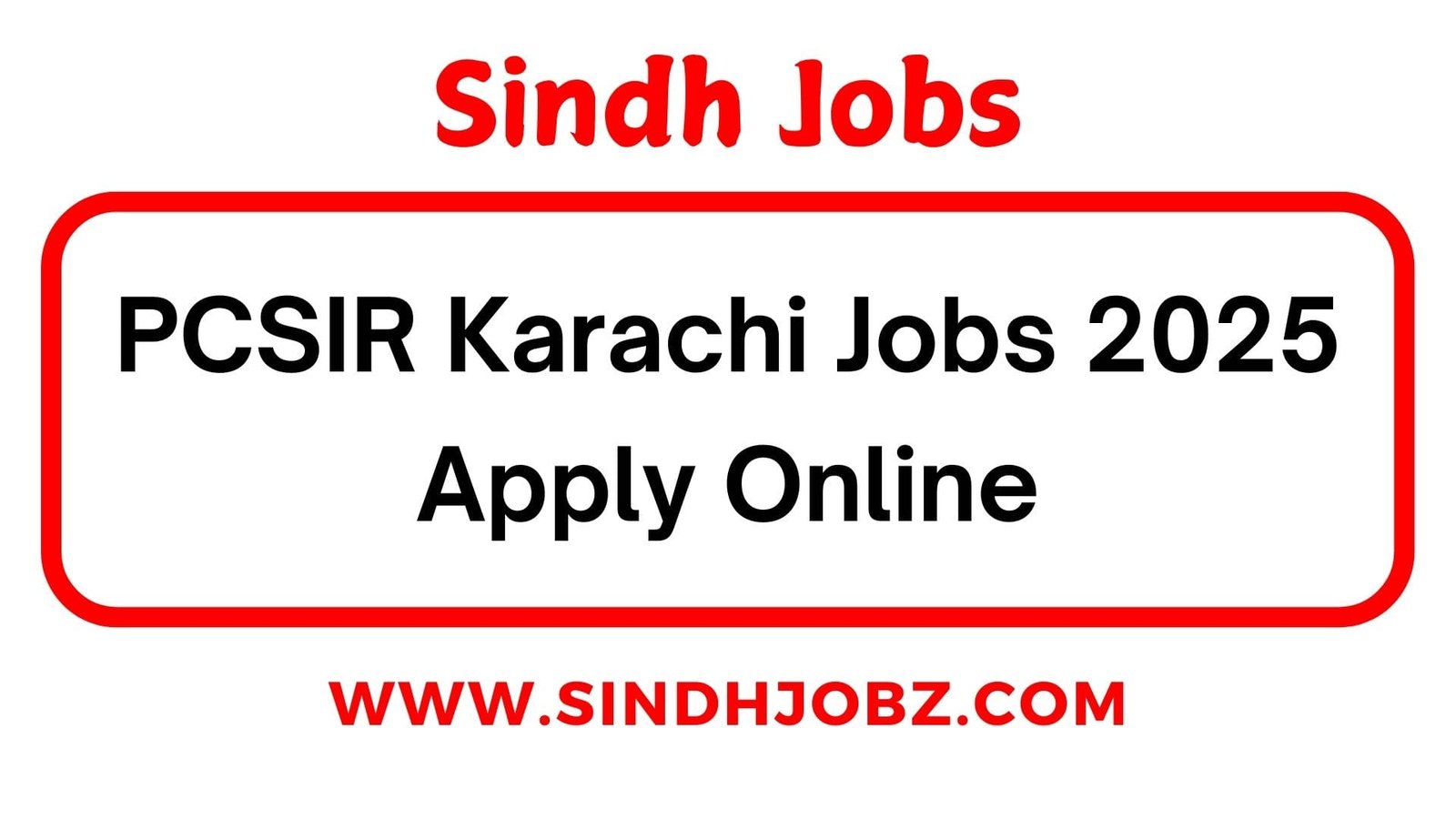 PCSIR Karachi Jobs 2025 Apply Online