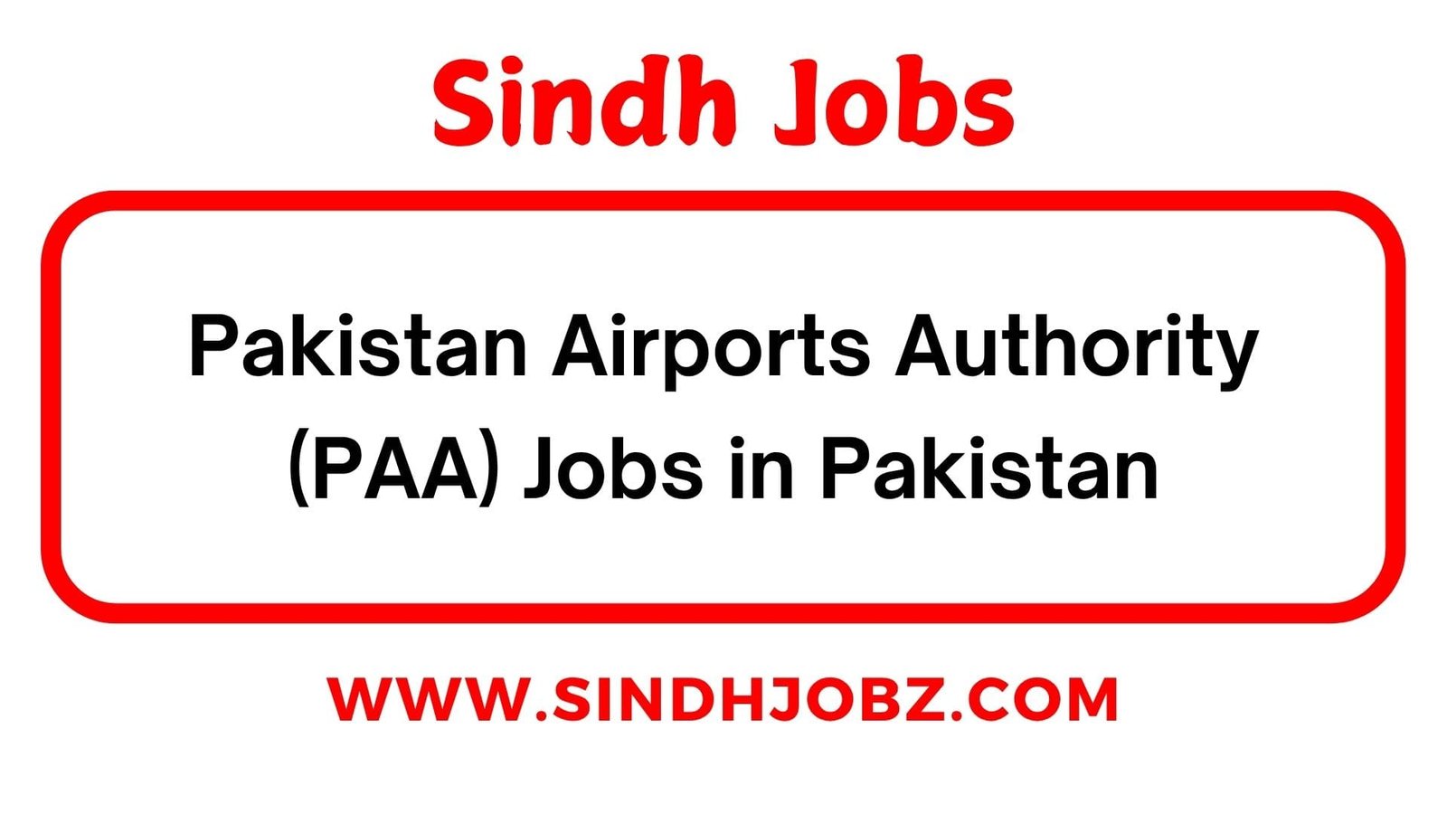 Pakistan Airports Authority (PAA) Jobs in Pakistan