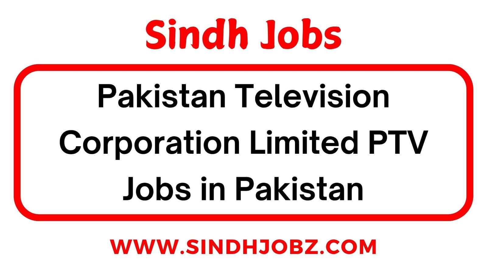 Pakistan Television Corporation Limited PTV Jobs in Pakistan