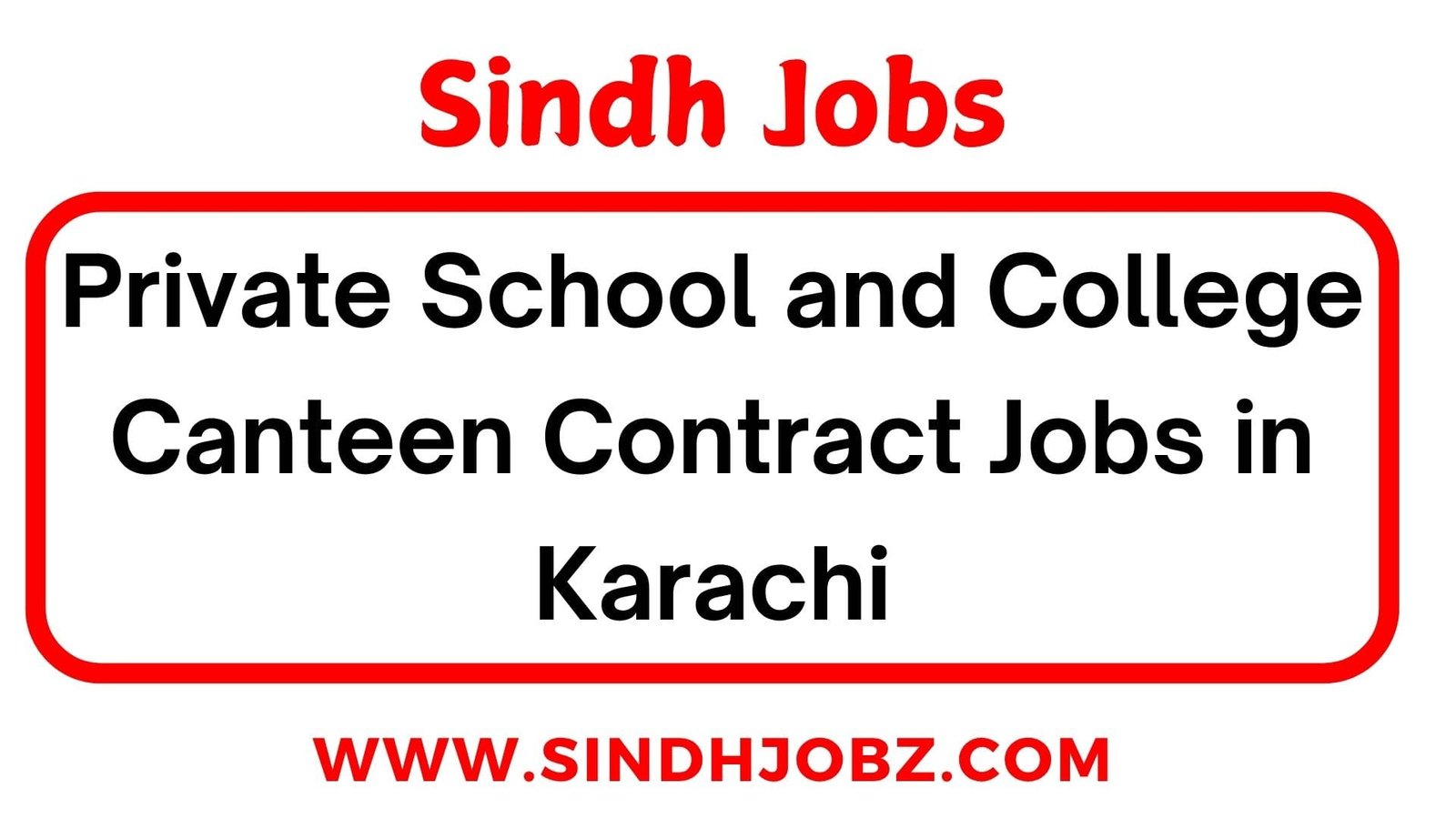 Private School and College Canteen Contract Jobs in Karachi