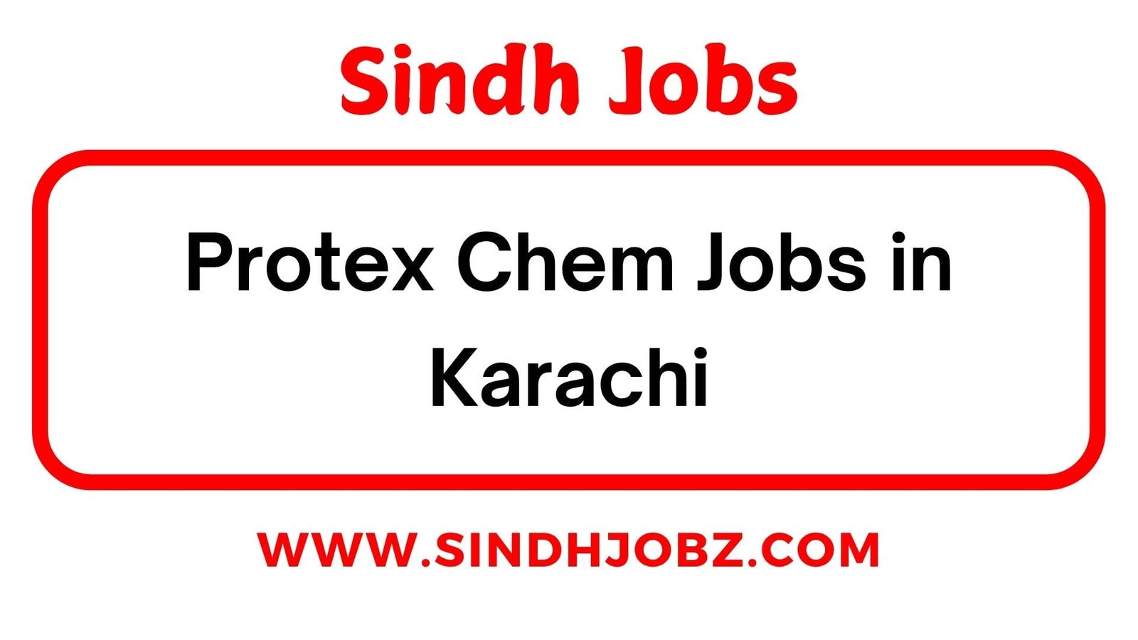 Protex Chem Jobs in Karachi