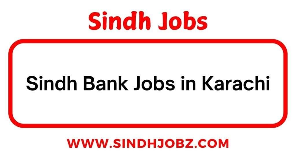 Sindh Bank Jobs in Karachi