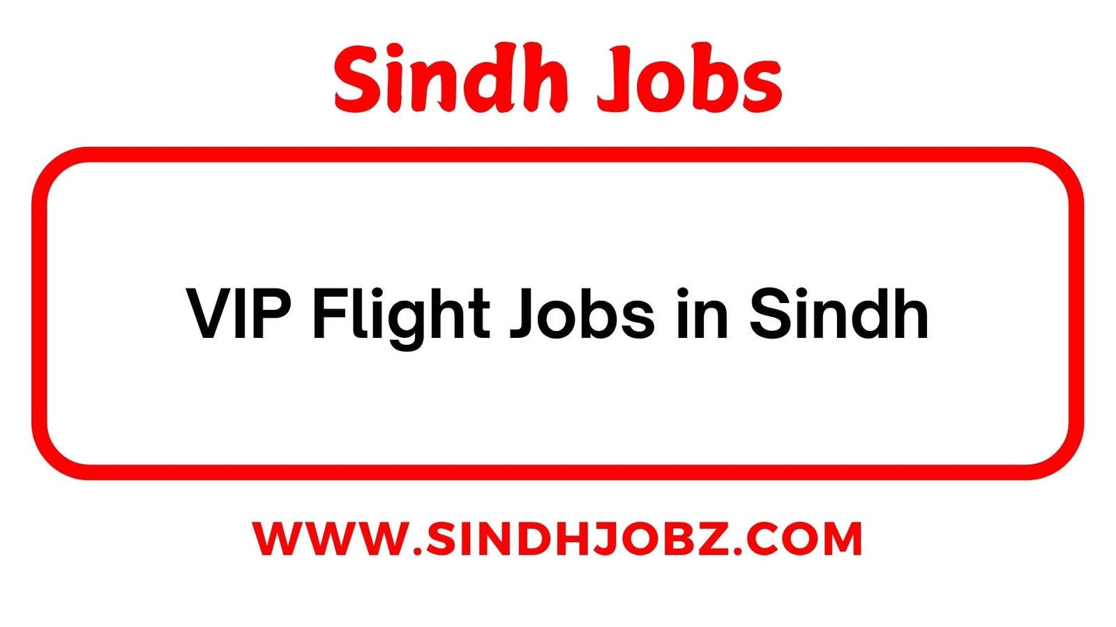 VIP Flight Jobs in Sindh