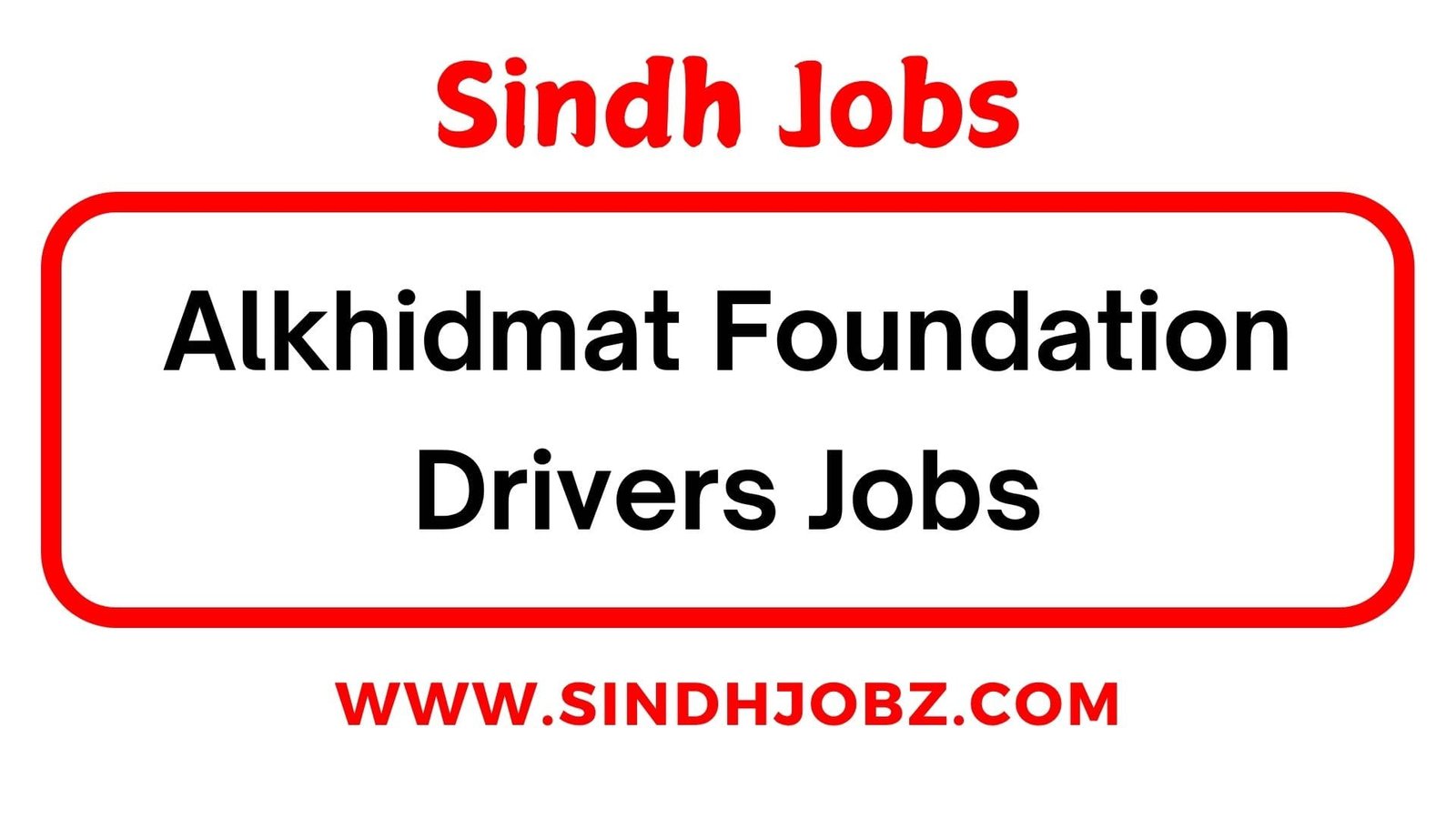 Alkhidmat Foundation Drivers Jobs