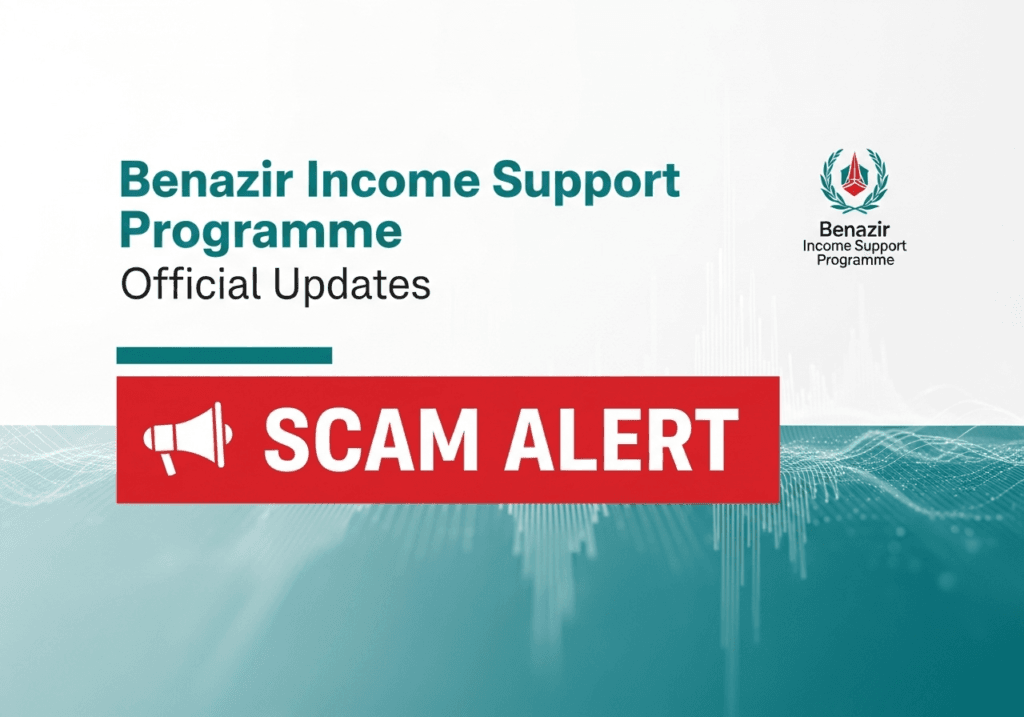 Benazir Income Support Programme Official Updates And Scam Alert