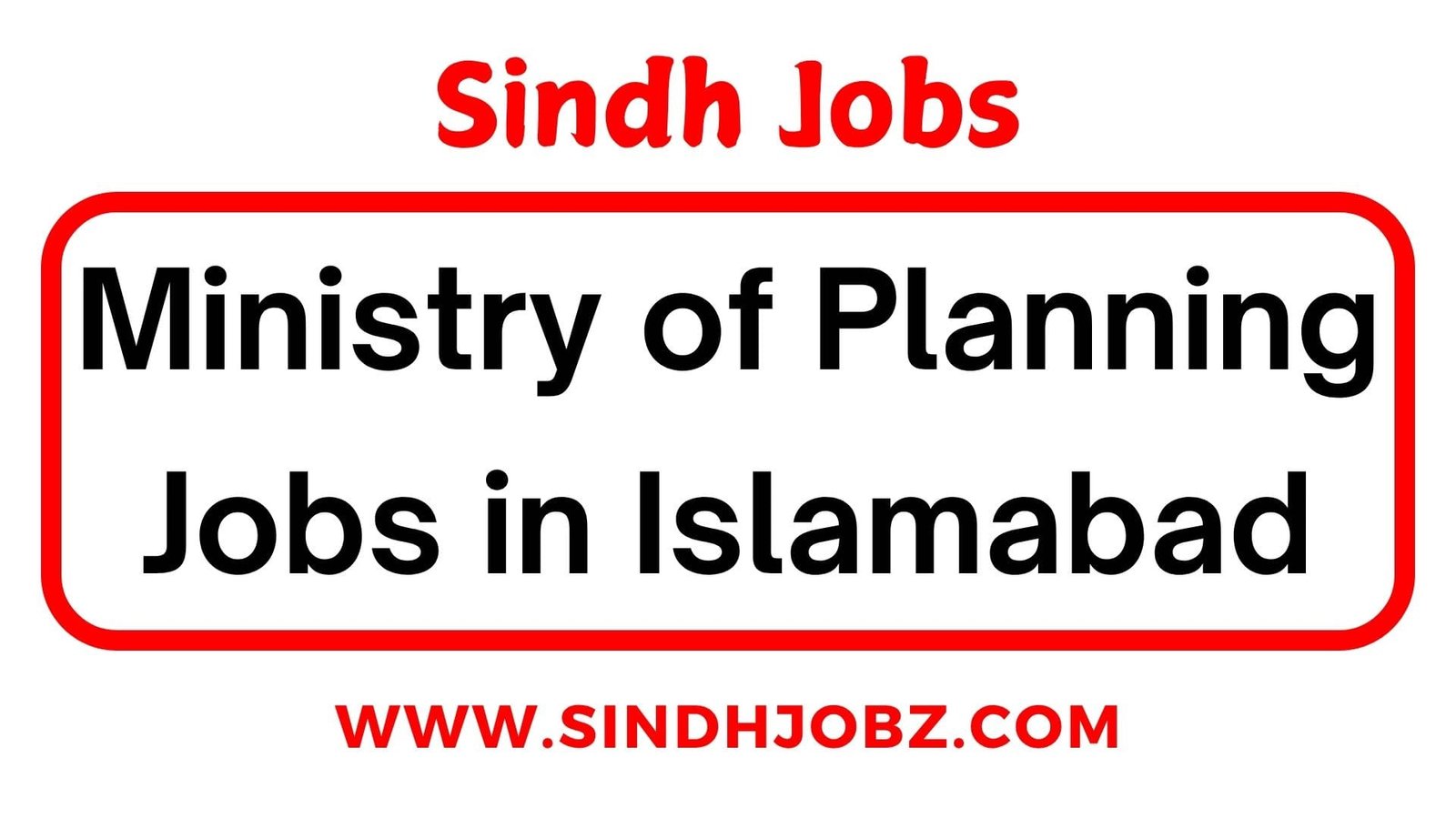 Ministry of Planning Jobs in Islamabad