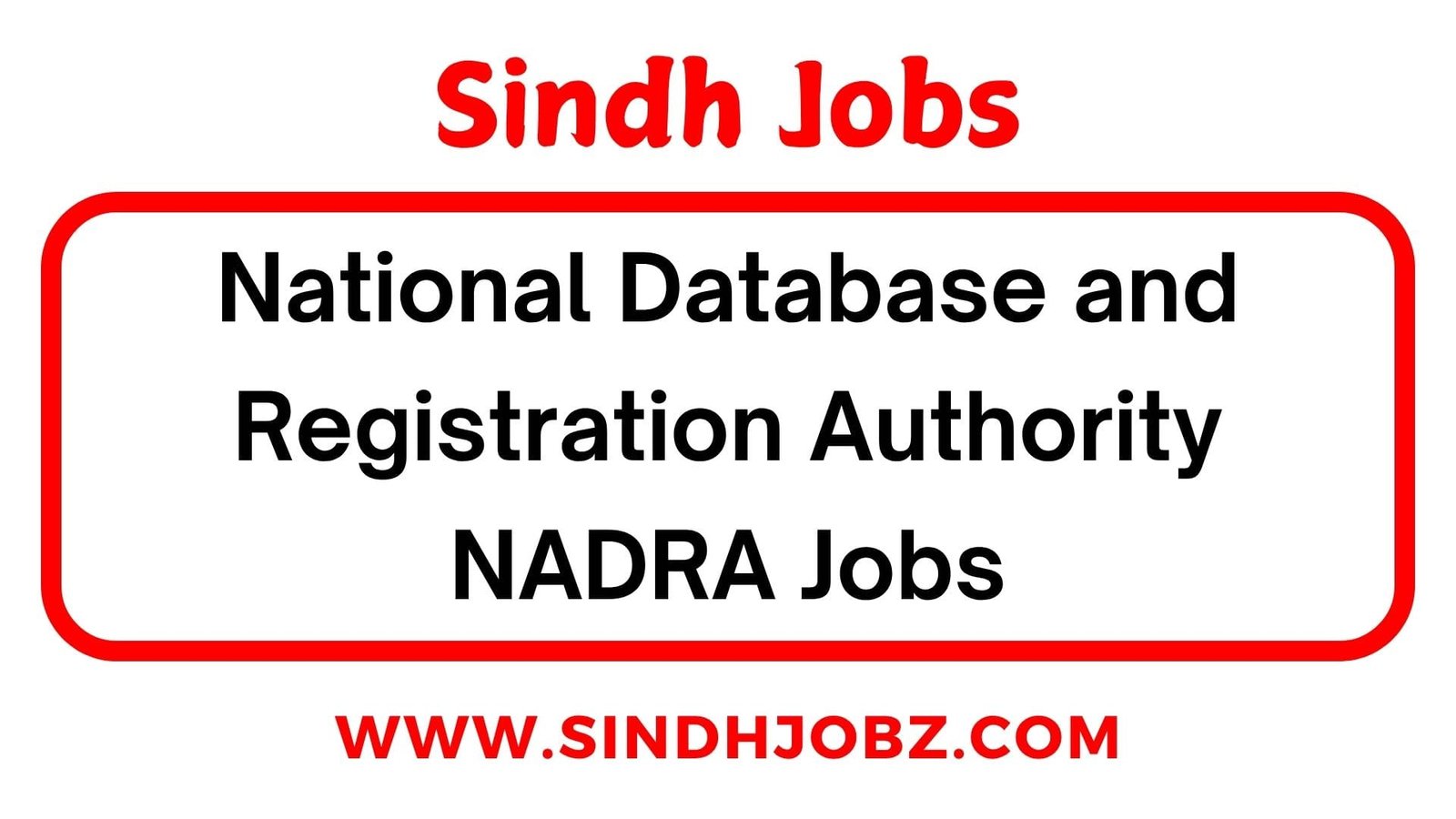 National Database and Registration Authority NADRA Jobs