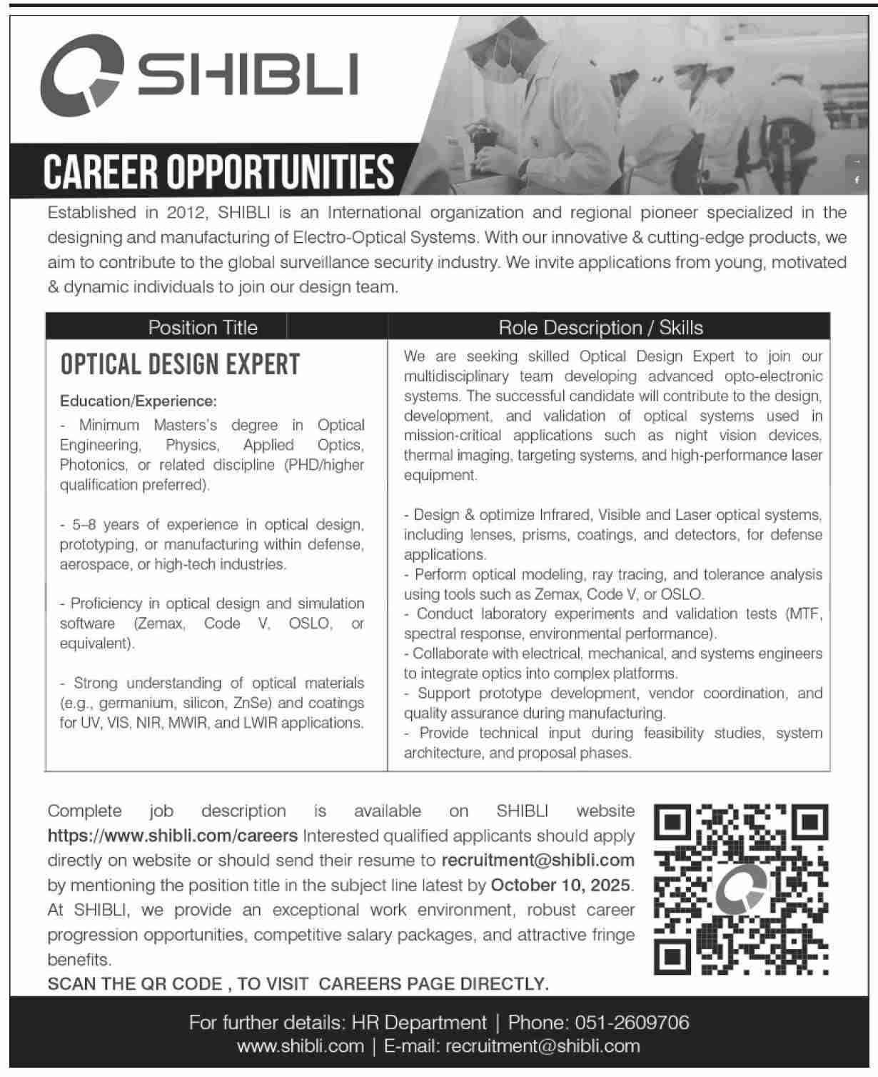 SHIBLI Jobs for Optical Design Expert 1 SHIBLI Jobs for Optical Design Expert. Unlock an extraordinary career path with an industry leader. www.shibli.com invites highly driven and innovative individuals to join its specialized design division. Established in 2012, SHIBLI stands as an international pioneer in crafting sophisticated Electro-Optical Systems, contributing significantly to global surveillance security.