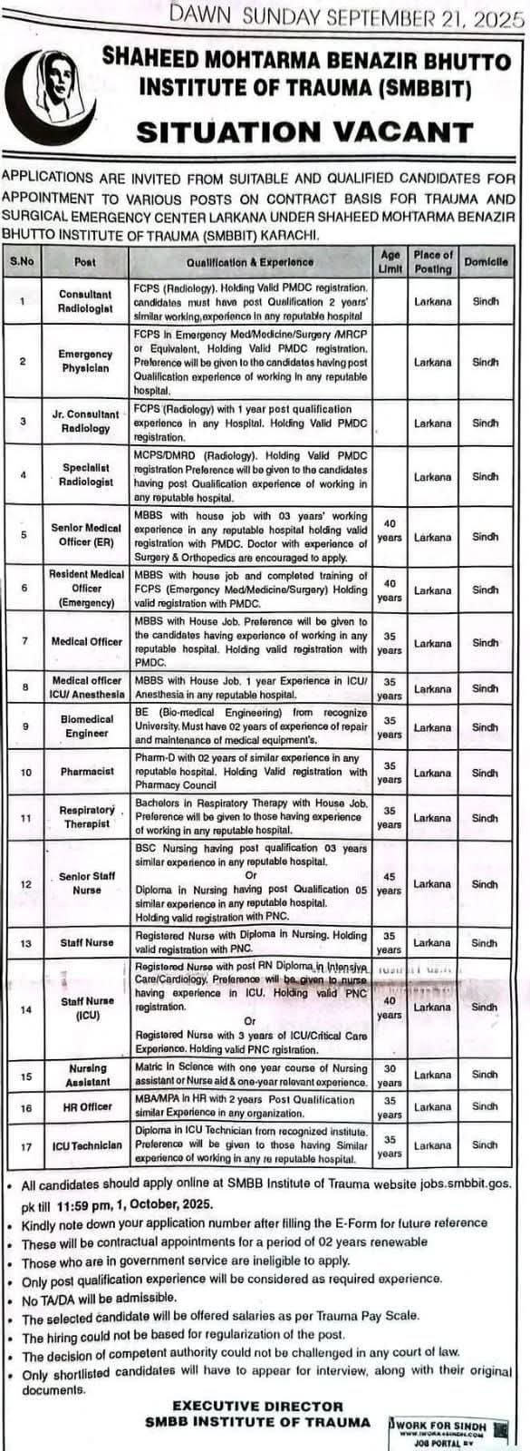 Shaheed Mohtarma Benazir Bhutto Institute of Trauma SMBBIT Jobs 2025. Shaheed Mohtarma Benazir Bhutto Institute of Trauma (SMBBIT) is actively seeking dedicated professionals for its new Surgical Emergency Center in Larkana. This significant hiring drive presents an immediate chance for medical and allied health experts to contribute to vital healthcare services within Sindh.